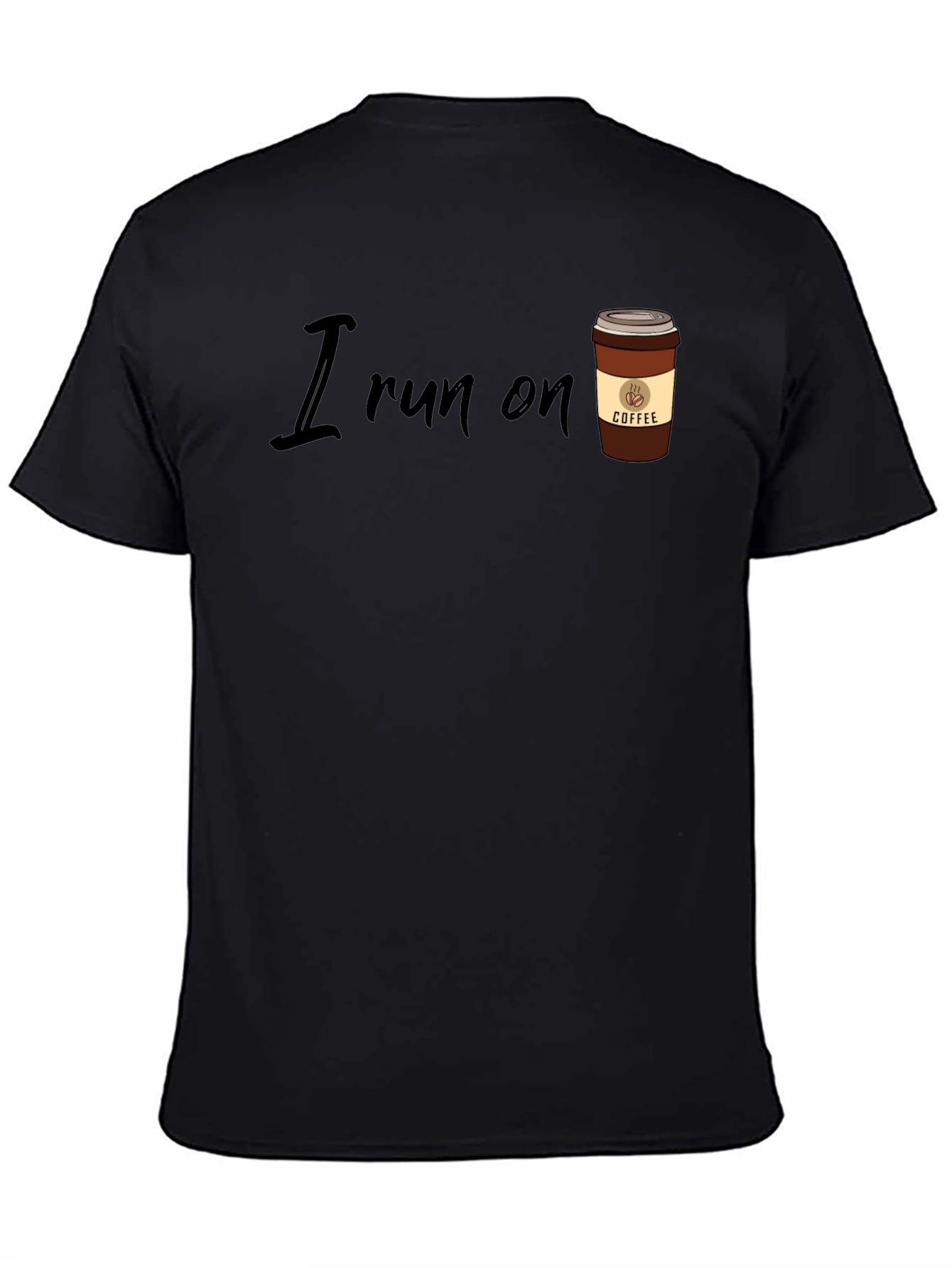 I Run On Coffee T-Shirt - Black