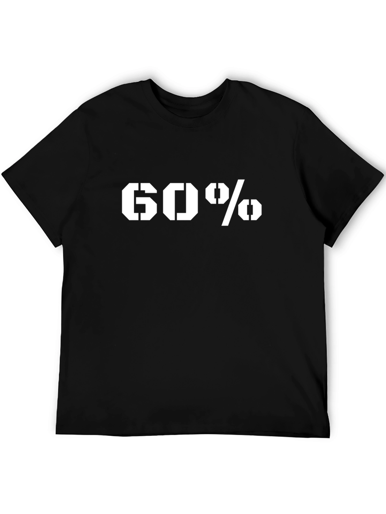 60 Percent Graphic Black T-Shirt - Bold Statement Tee