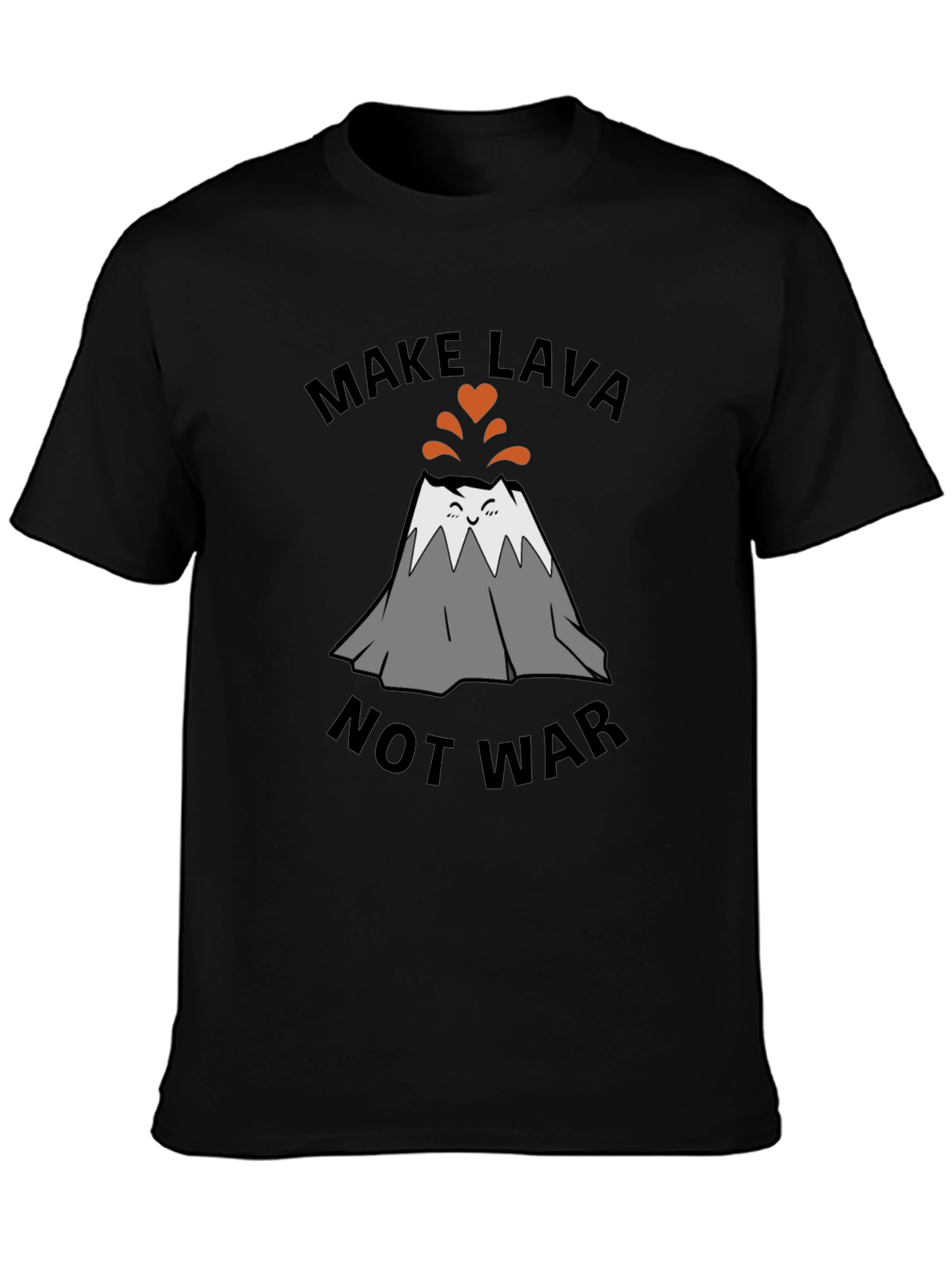 Make Lava Not War T-Shirt