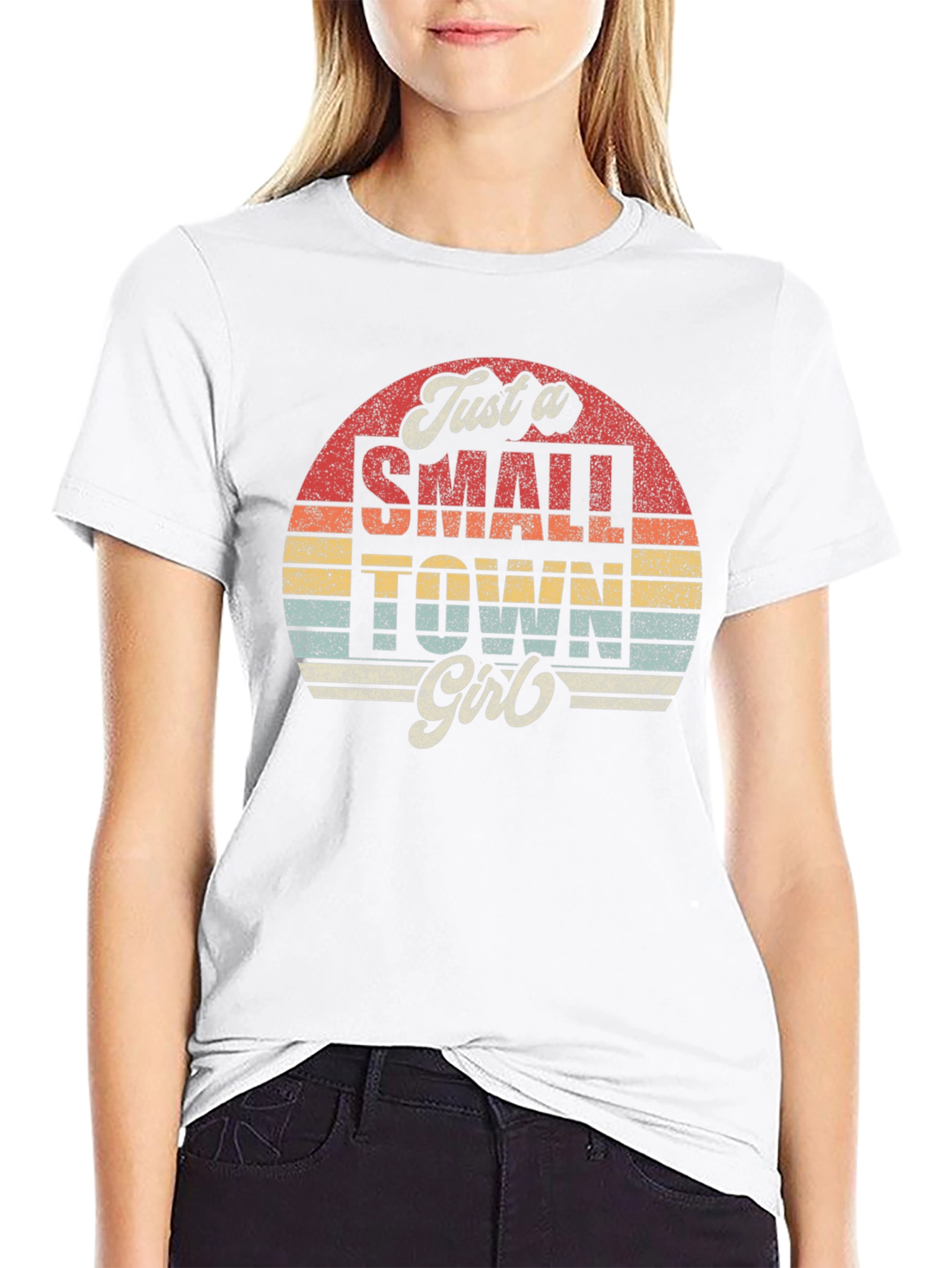 Just a Small Town Girl T-Shirt