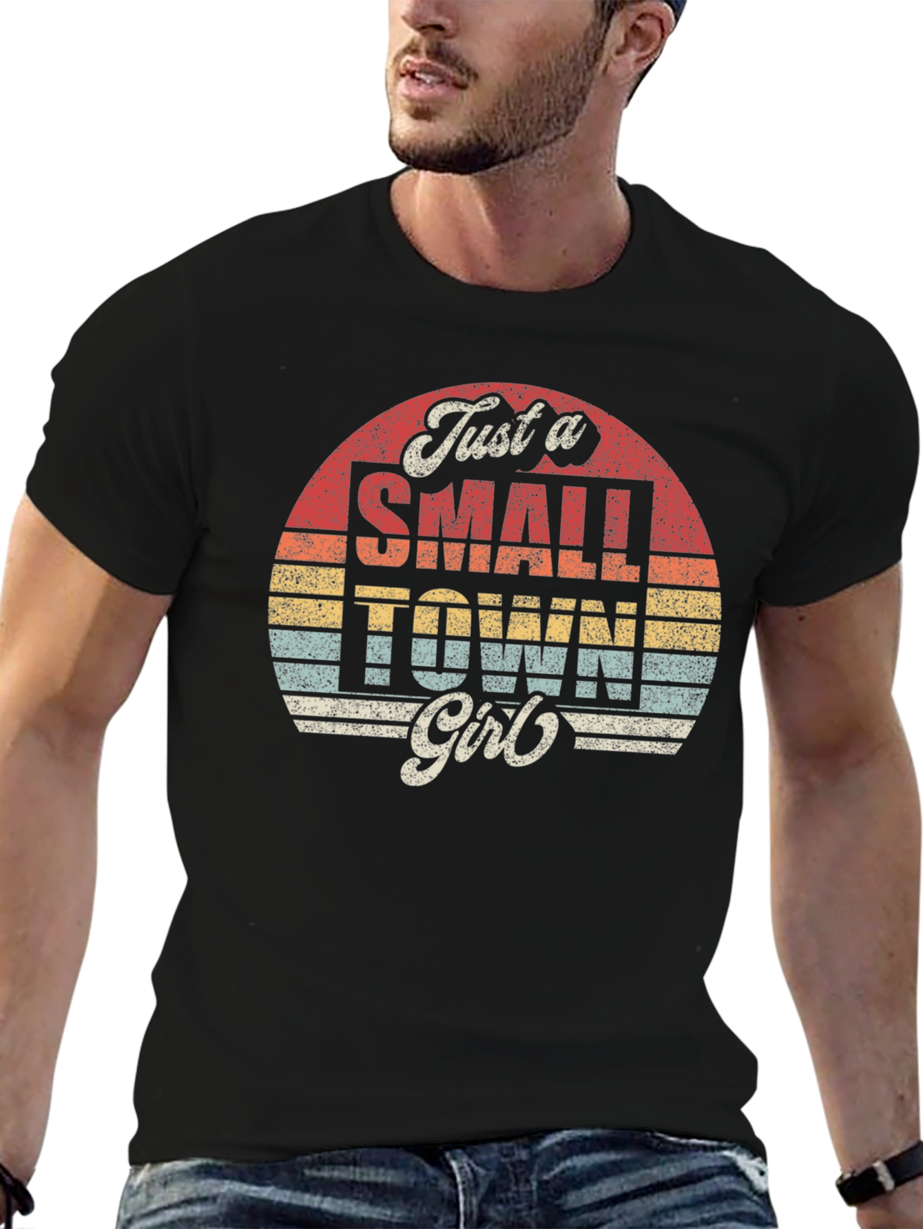 Just a Small Town Girl T-Shirt