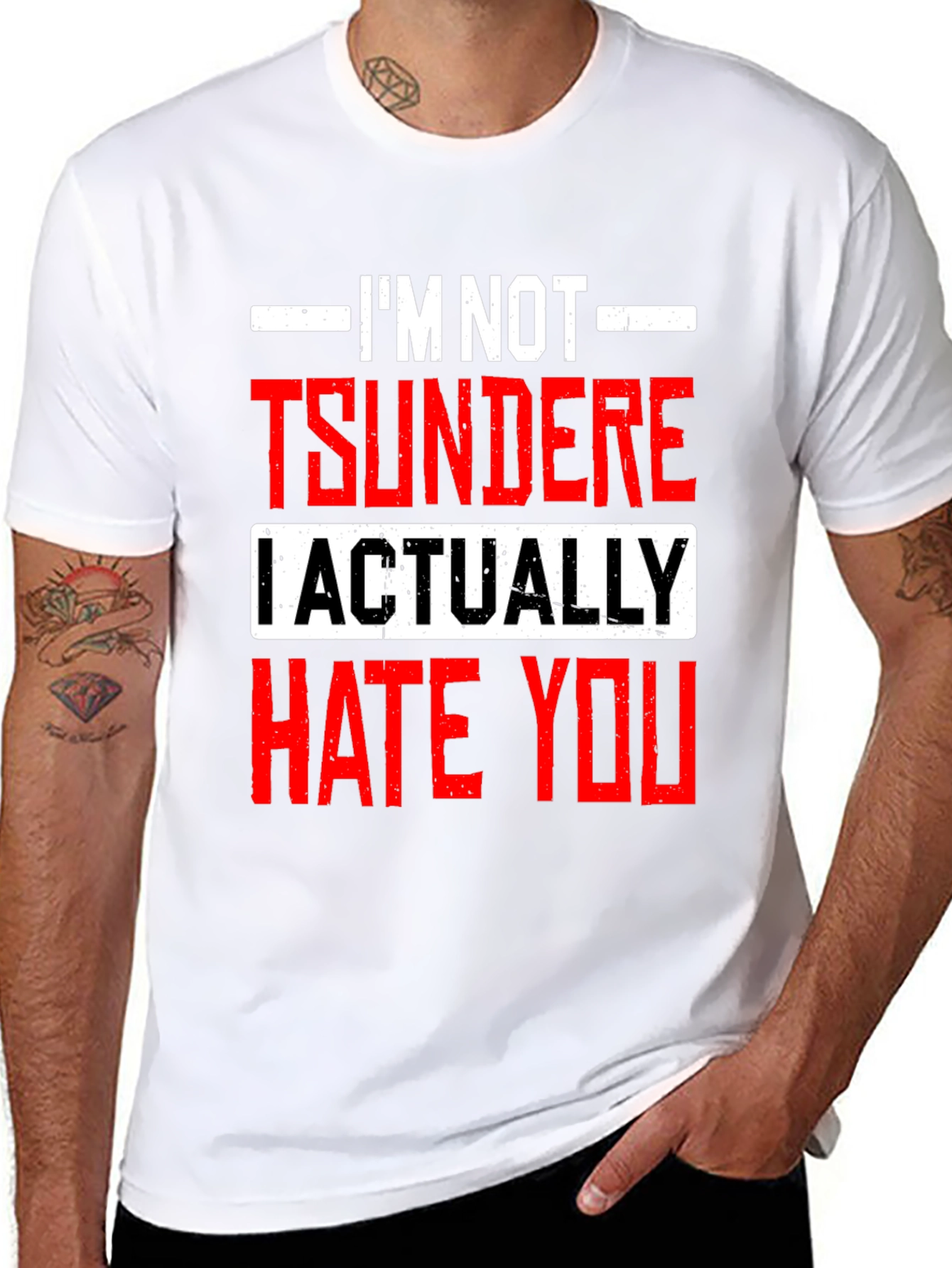 Im Not Tsundere I Actually Hate You Funny T-Shirt