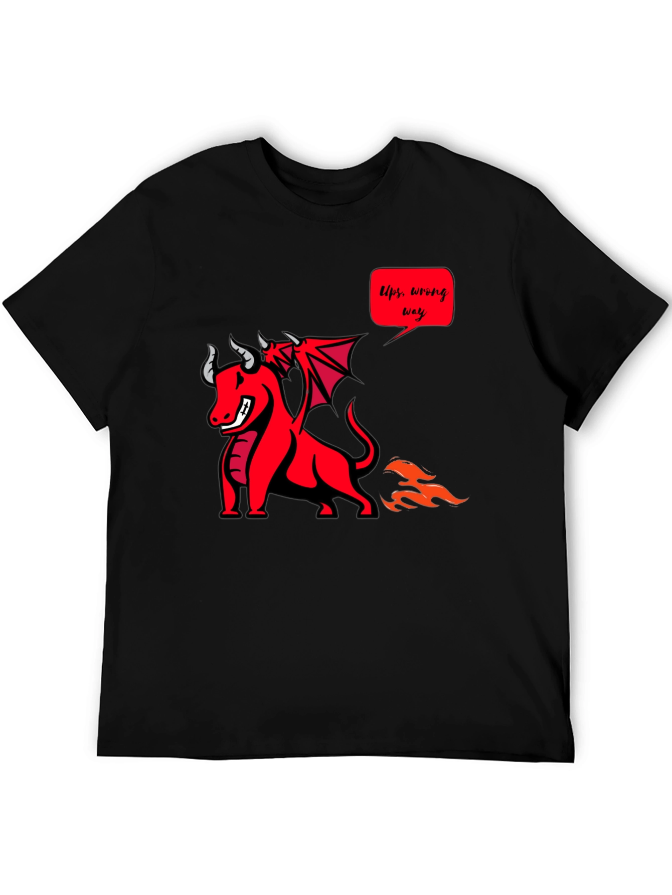 Funny Dragon T-Shirt - Ups Wrong Way!