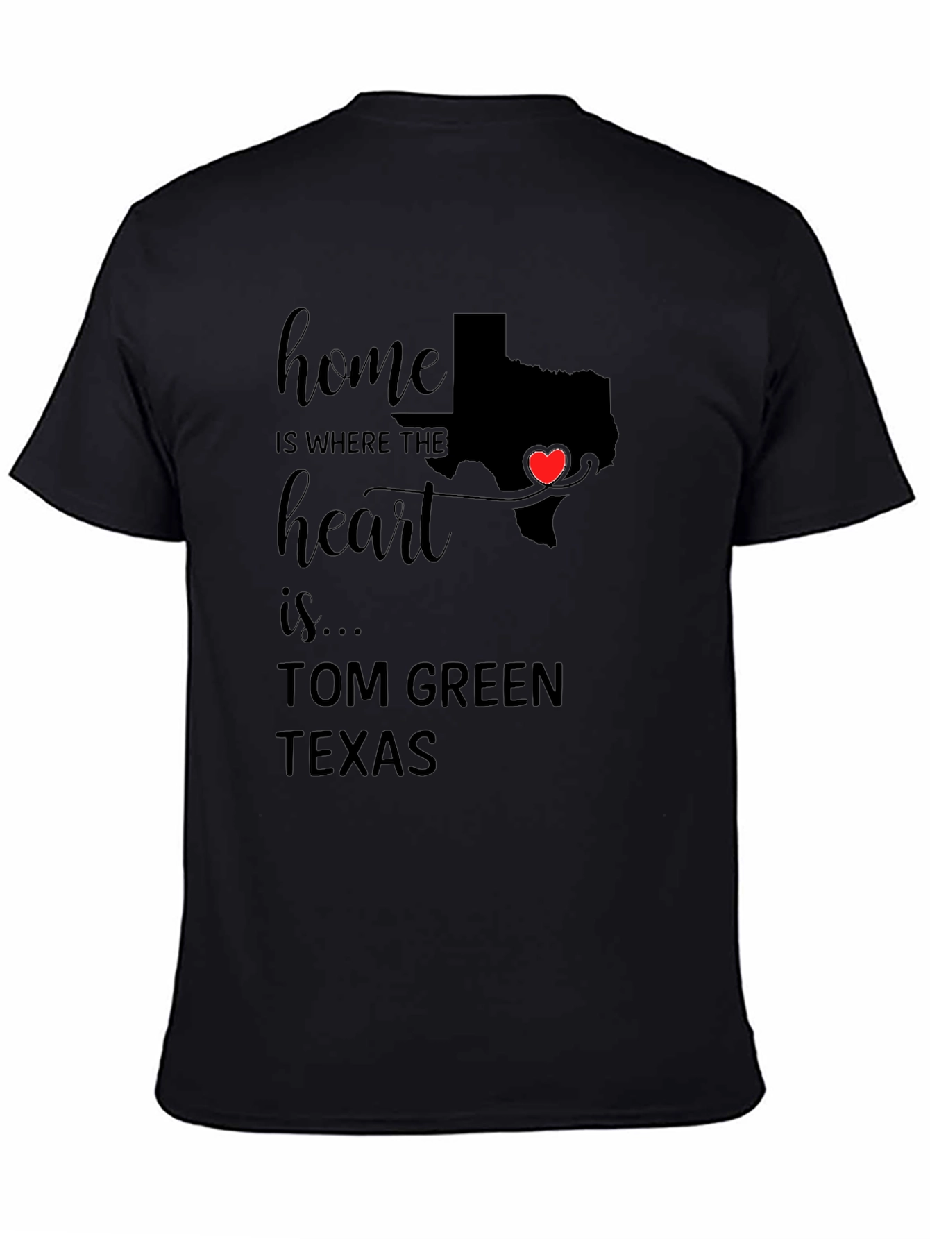 Home is Where the Heart is Texas T-Shirt