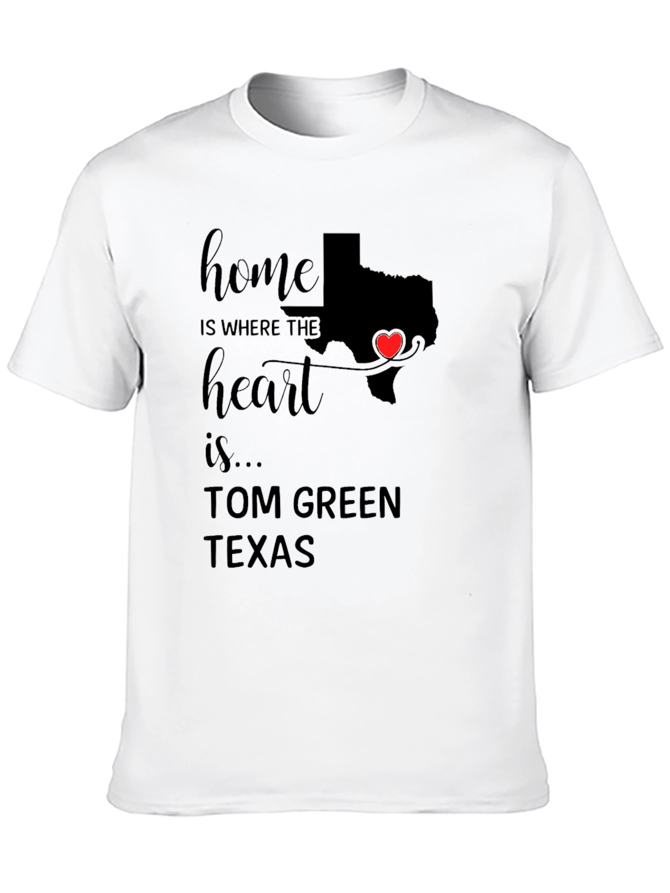 Home is Where the Heart is Texas T-Shirt