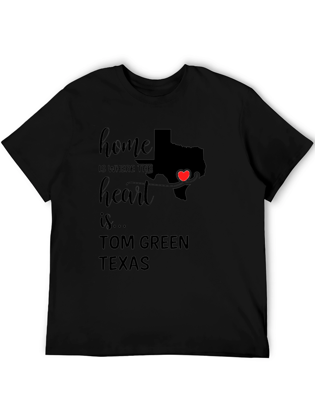 Home is Where the Heart is Texas T-Shirt