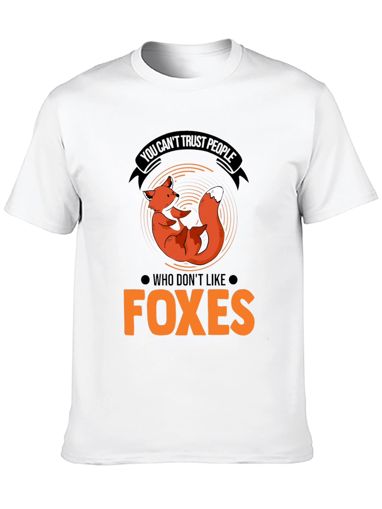 Fox Lover T-Shirt - Trust People Who Like Foxes