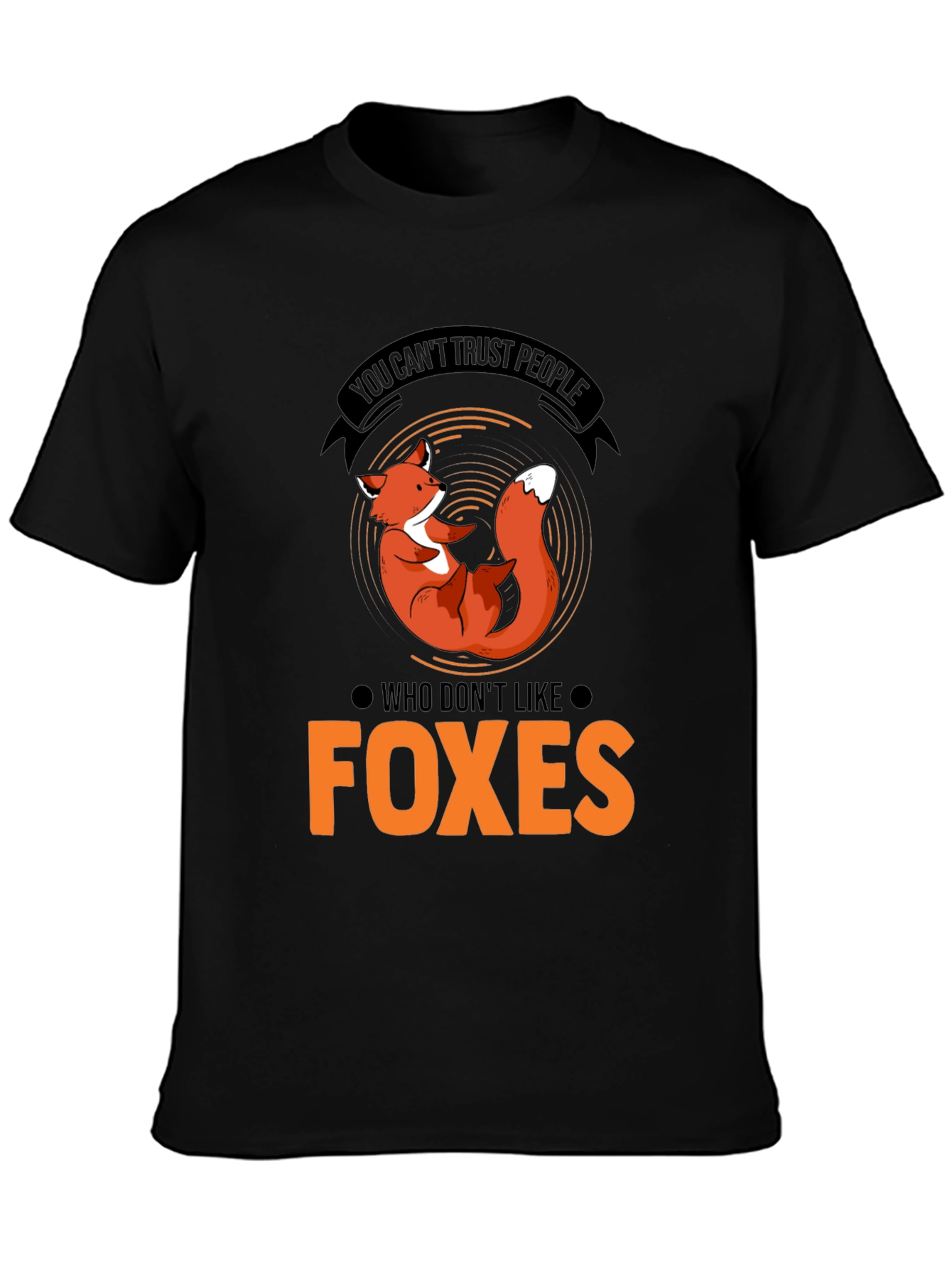 Fox Lover T-Shirt - Trust People Who Like Foxes