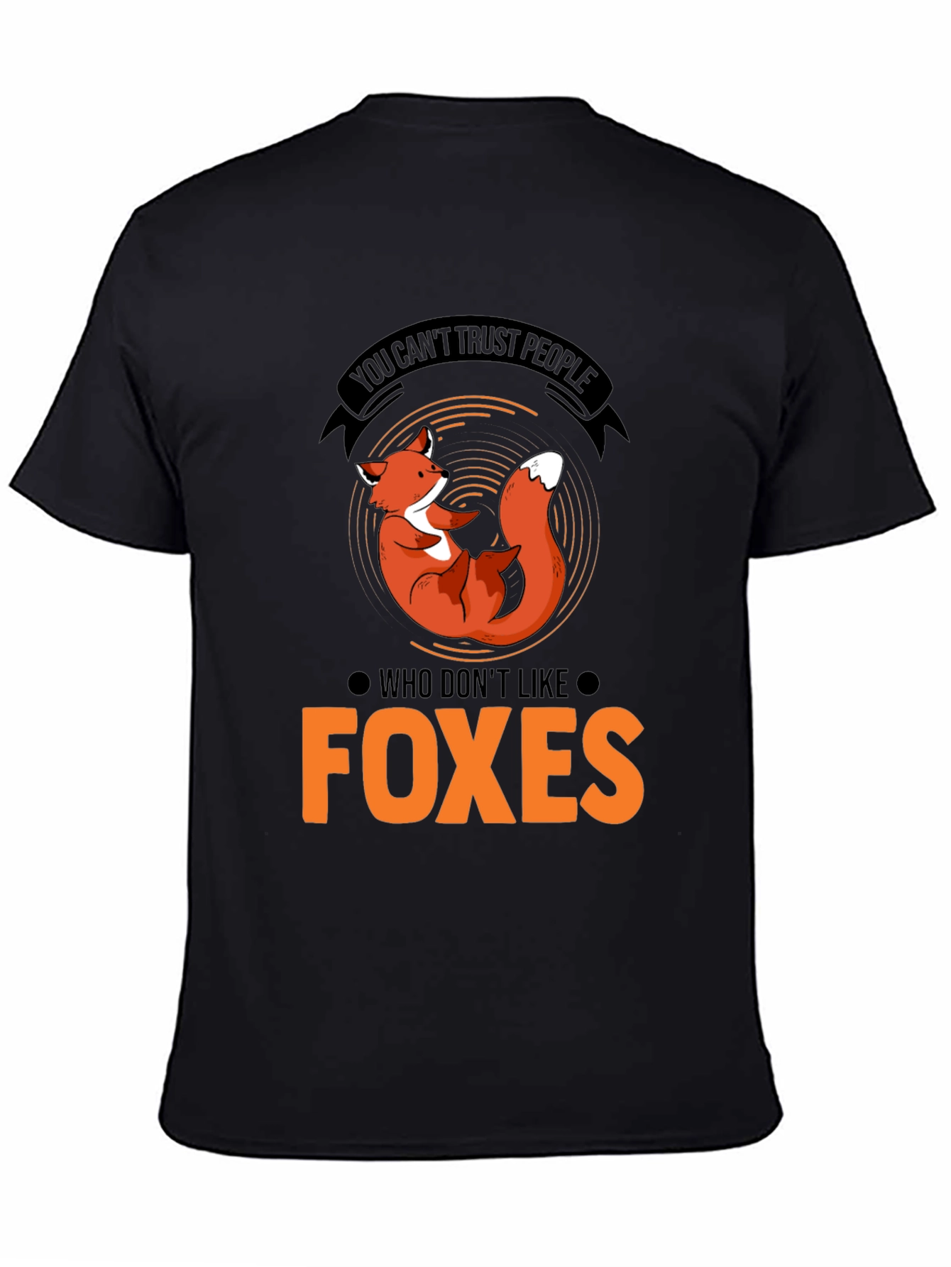 Fox Lover T-Shirt - Trust People Who Like Foxes