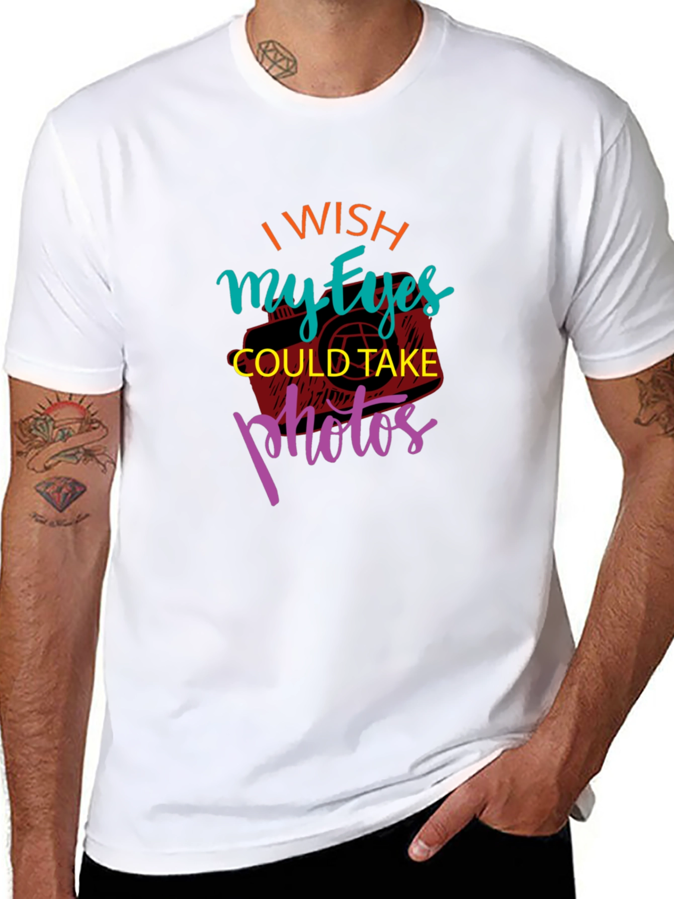 I Wish My Eyes Could Take Photos Graphic Tee