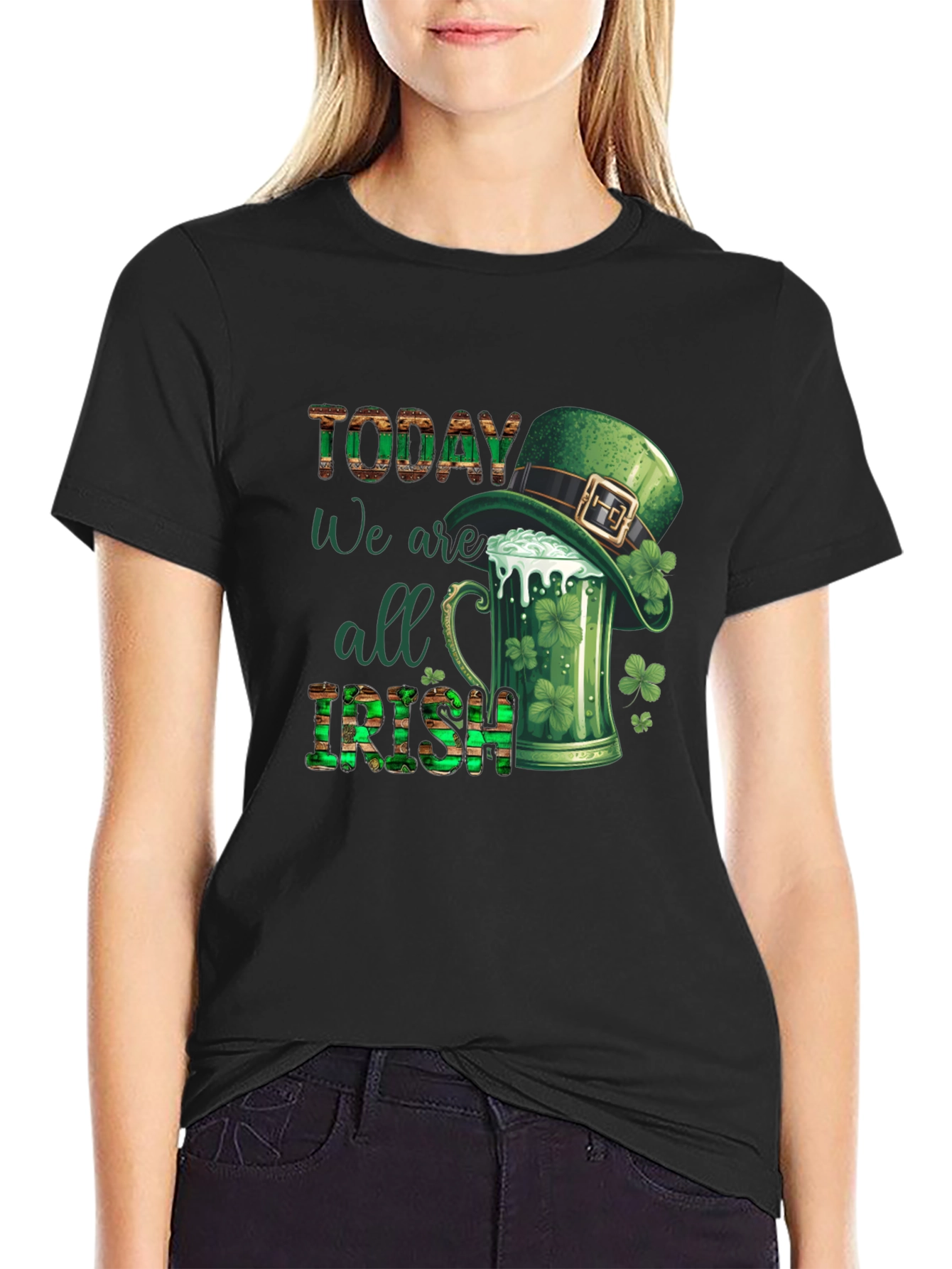 St. Patricks Day Today We Are All Irish T-Shirt