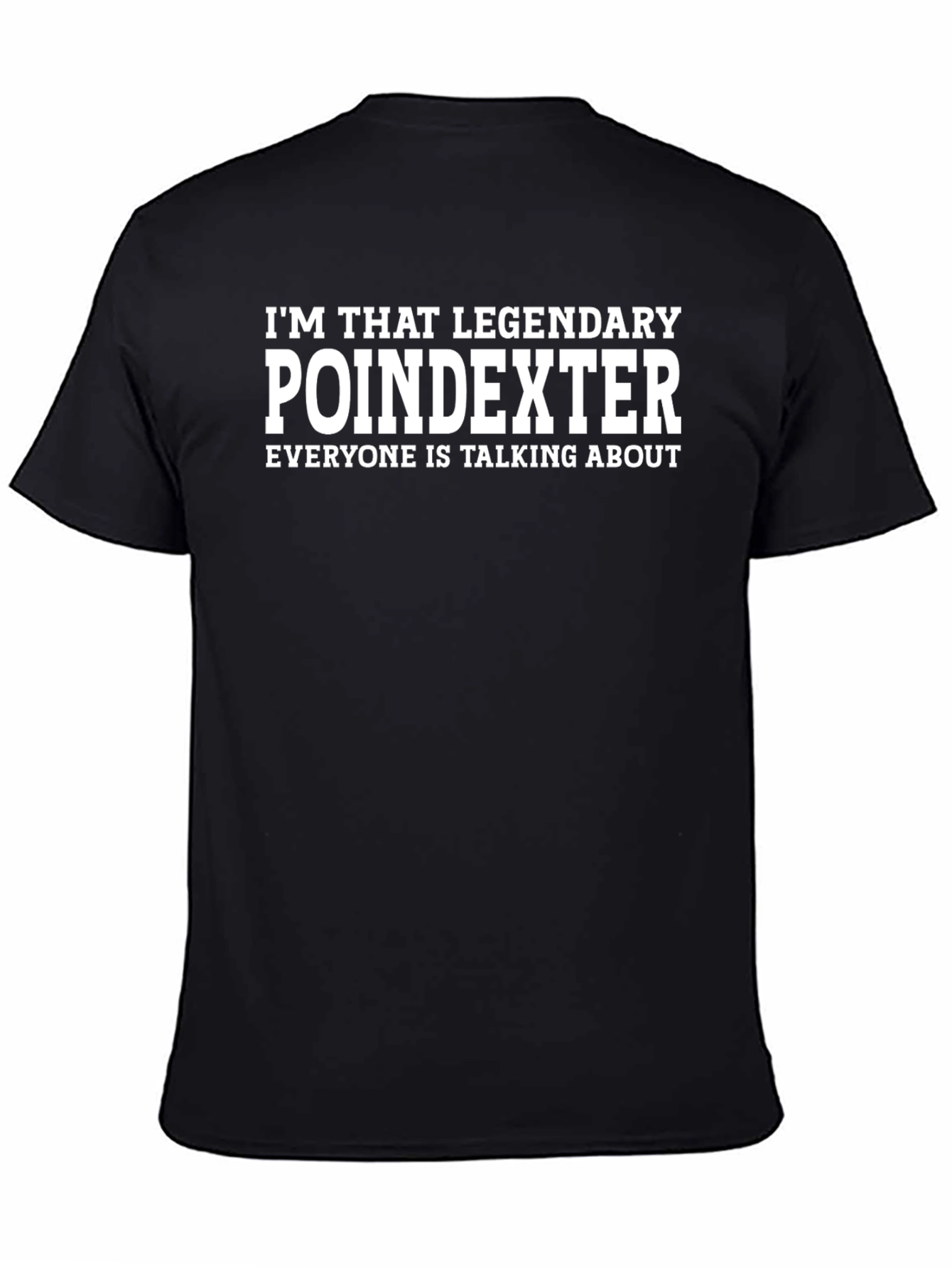 Legendary Poindexter T-Shirt - Funny Sarcastic Tee