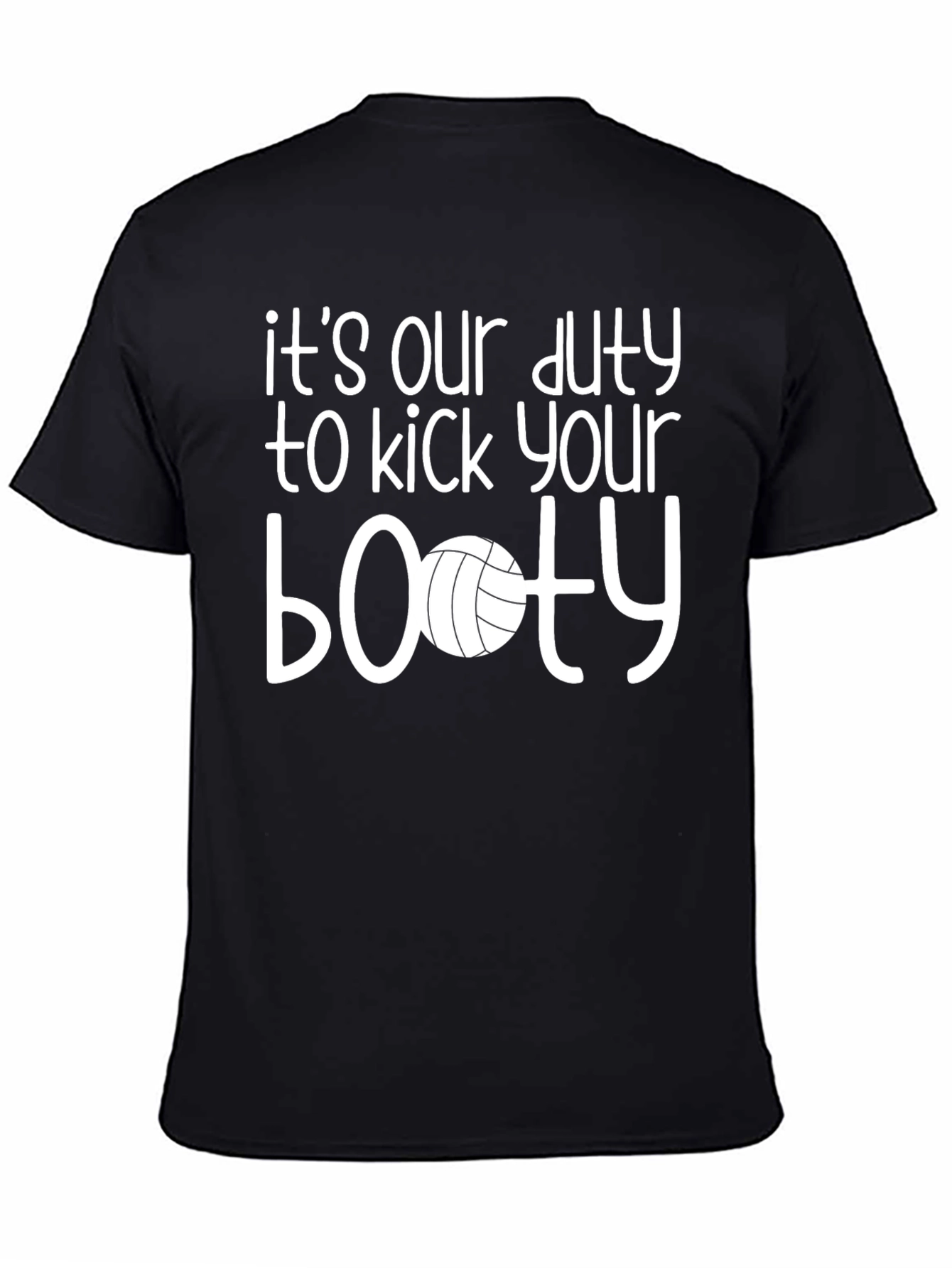 Volleyball Booty T-Shirt - Duty to Kick