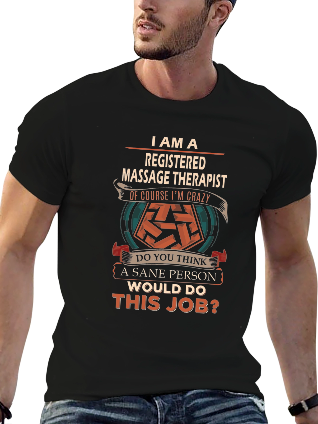 Registered Massage Therapist Crazy Job T-Shirt