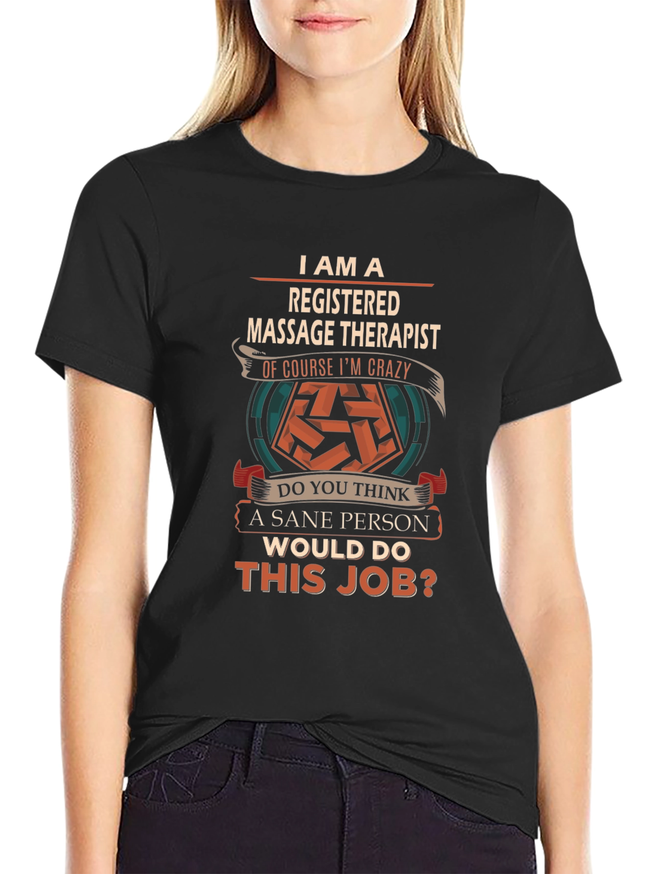 Registered Massage Therapist Crazy Job T-Shirt