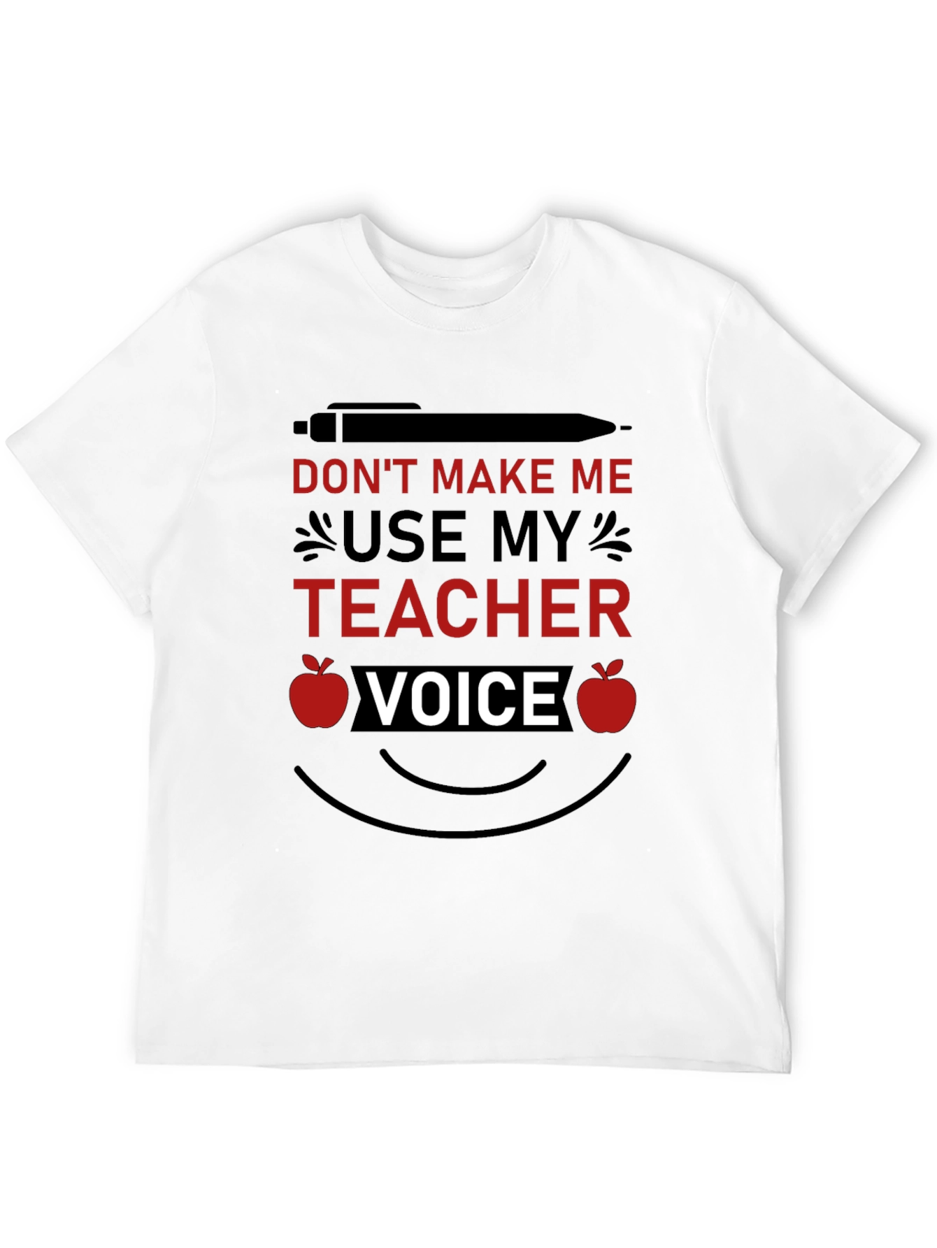 Funny Teacher Voice T-Shirt
