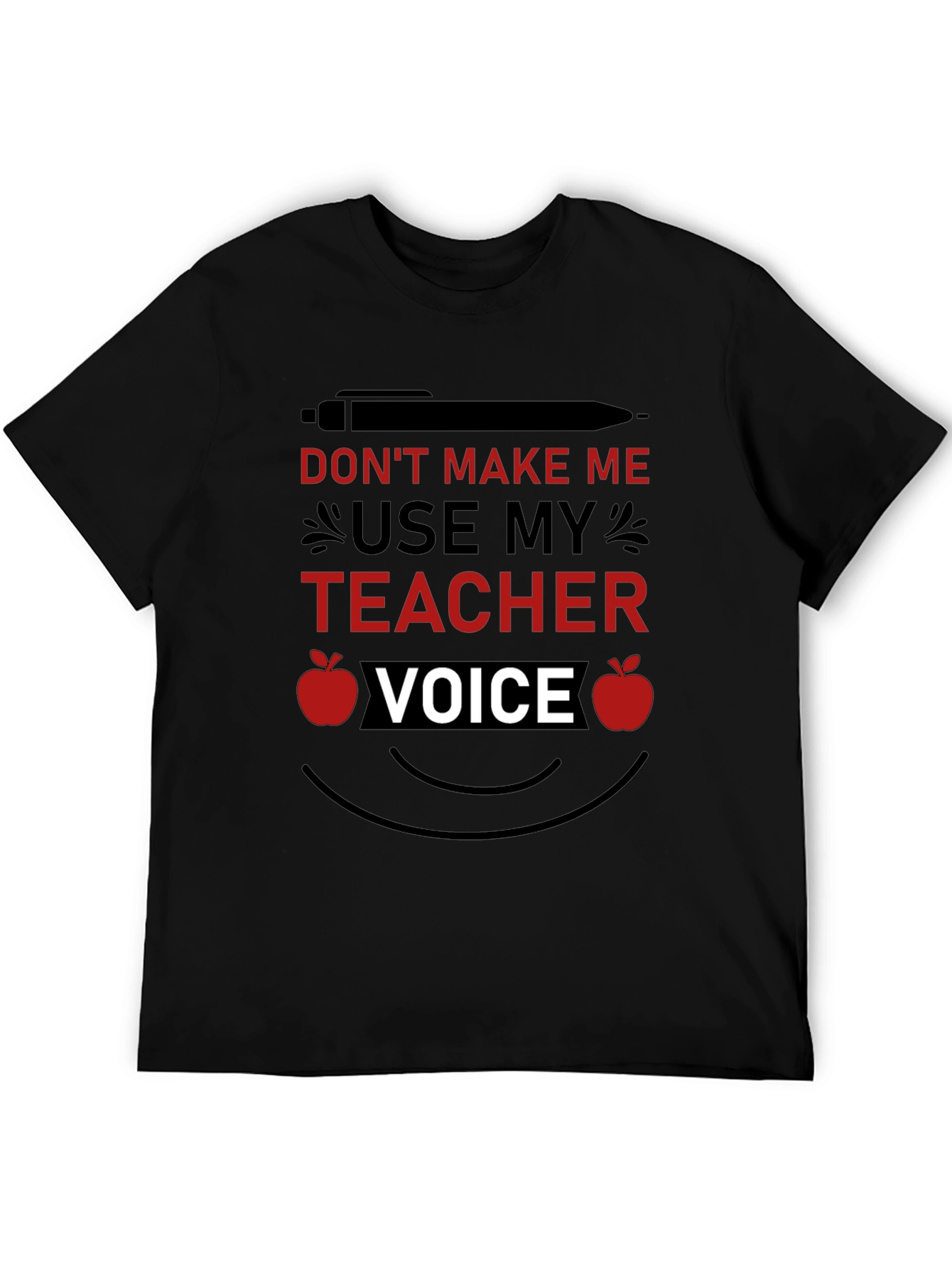 Funny Teacher Voice T-Shirt