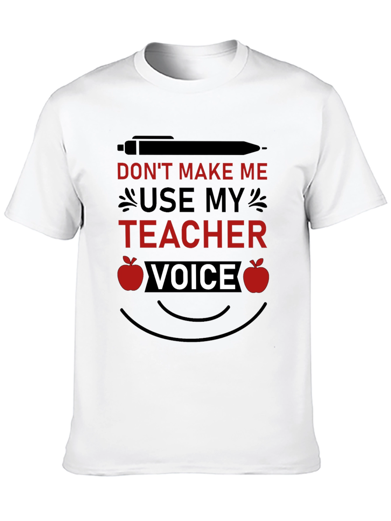 Funny Teacher Voice T-Shirt