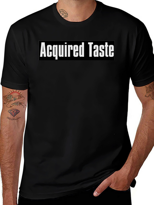Acquired Taste Graphic Tee - Soft & Stylish Unisex T-Shirt