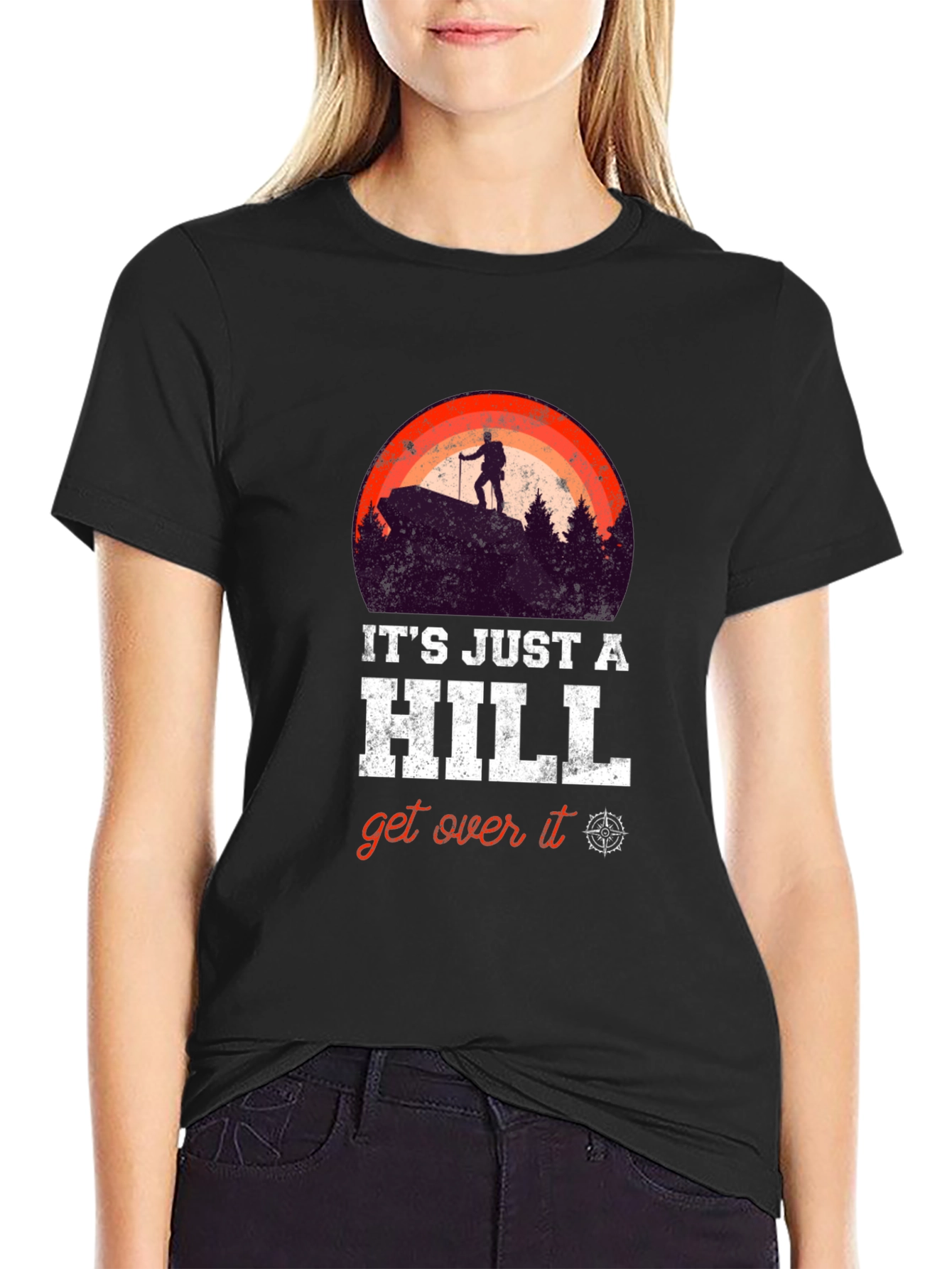 Its Just A Hill T-Shirt