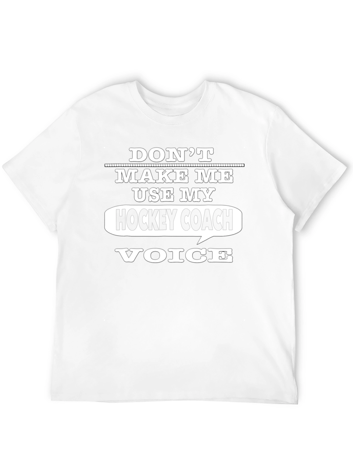 Hockey Coach Voice Graphic Tee - Funny Gift