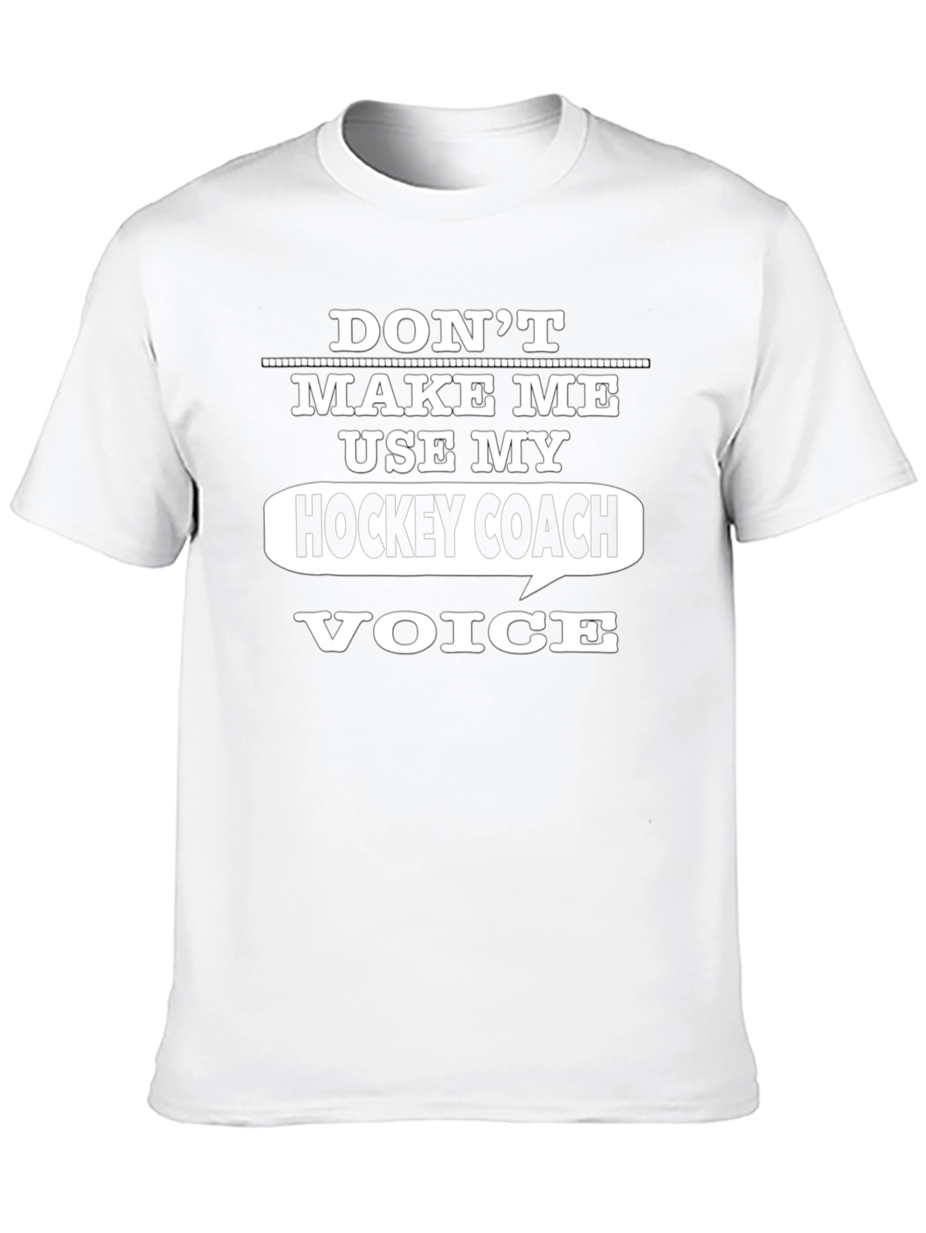 Hockey Coach Voice Graphic Tee - Funny Gift