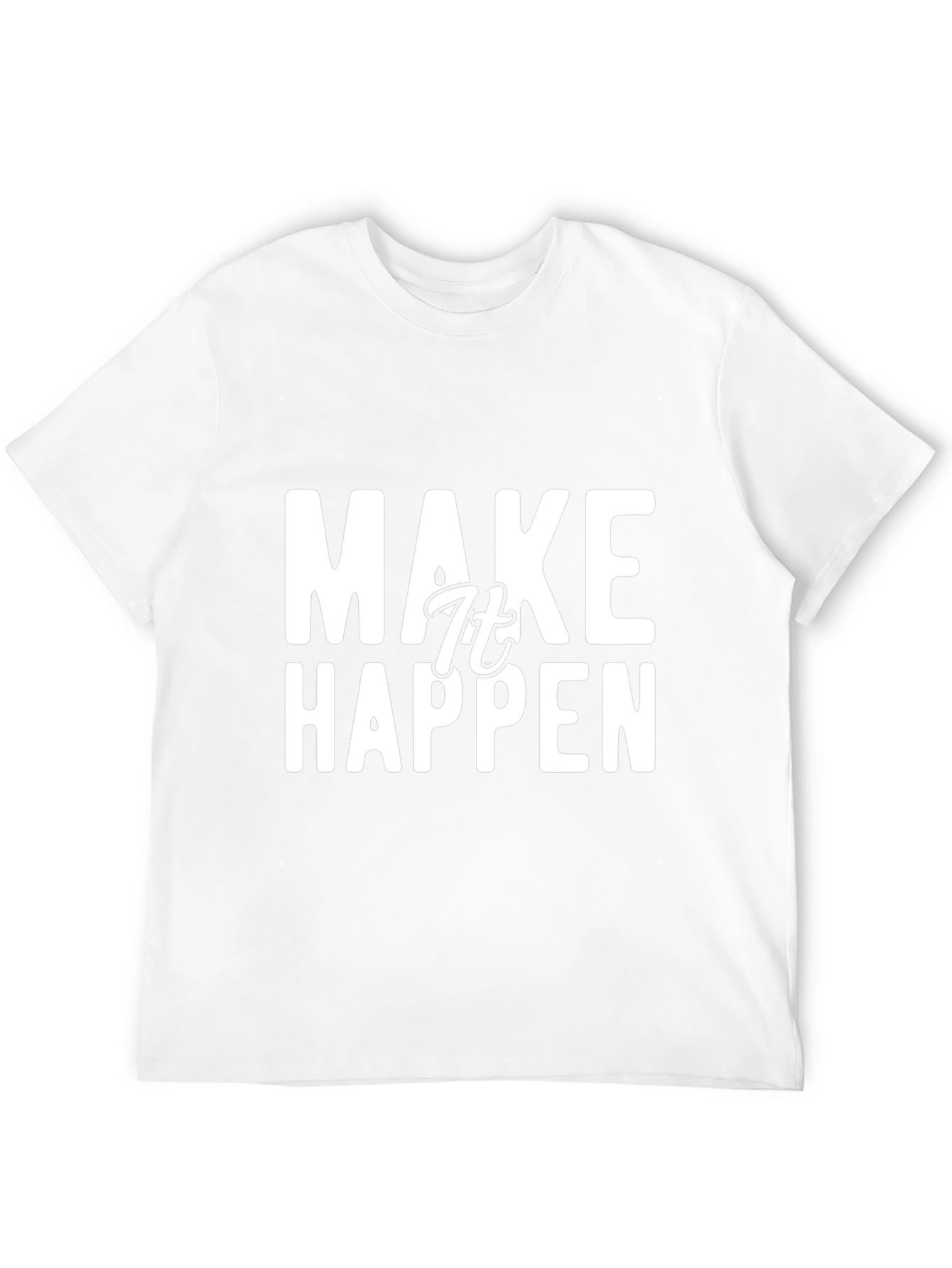 Make It Happen Graphic Tee - Motivational Black T-Shirt
