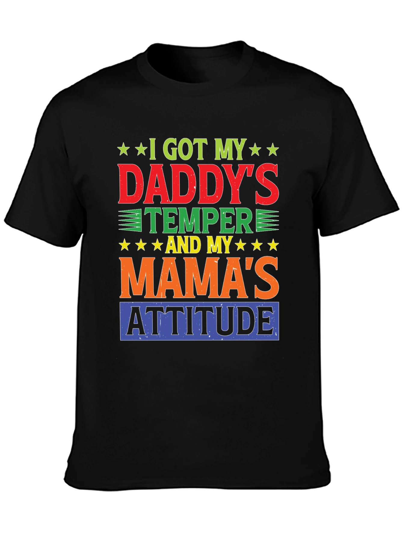 Daddys Temper Mamas Attitude Graphic Tee