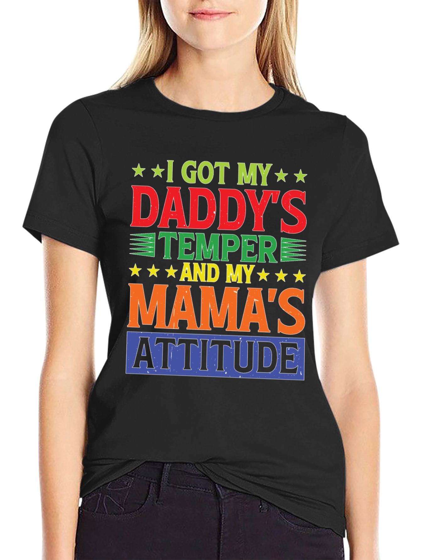 Daddys Temper Mamas Attitude Graphic Tee