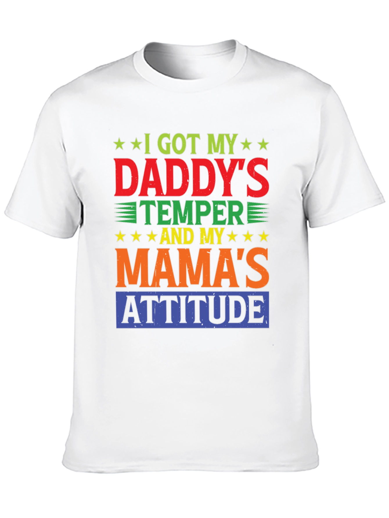 Daddys Temper Mamas Attitude Graphic Tee