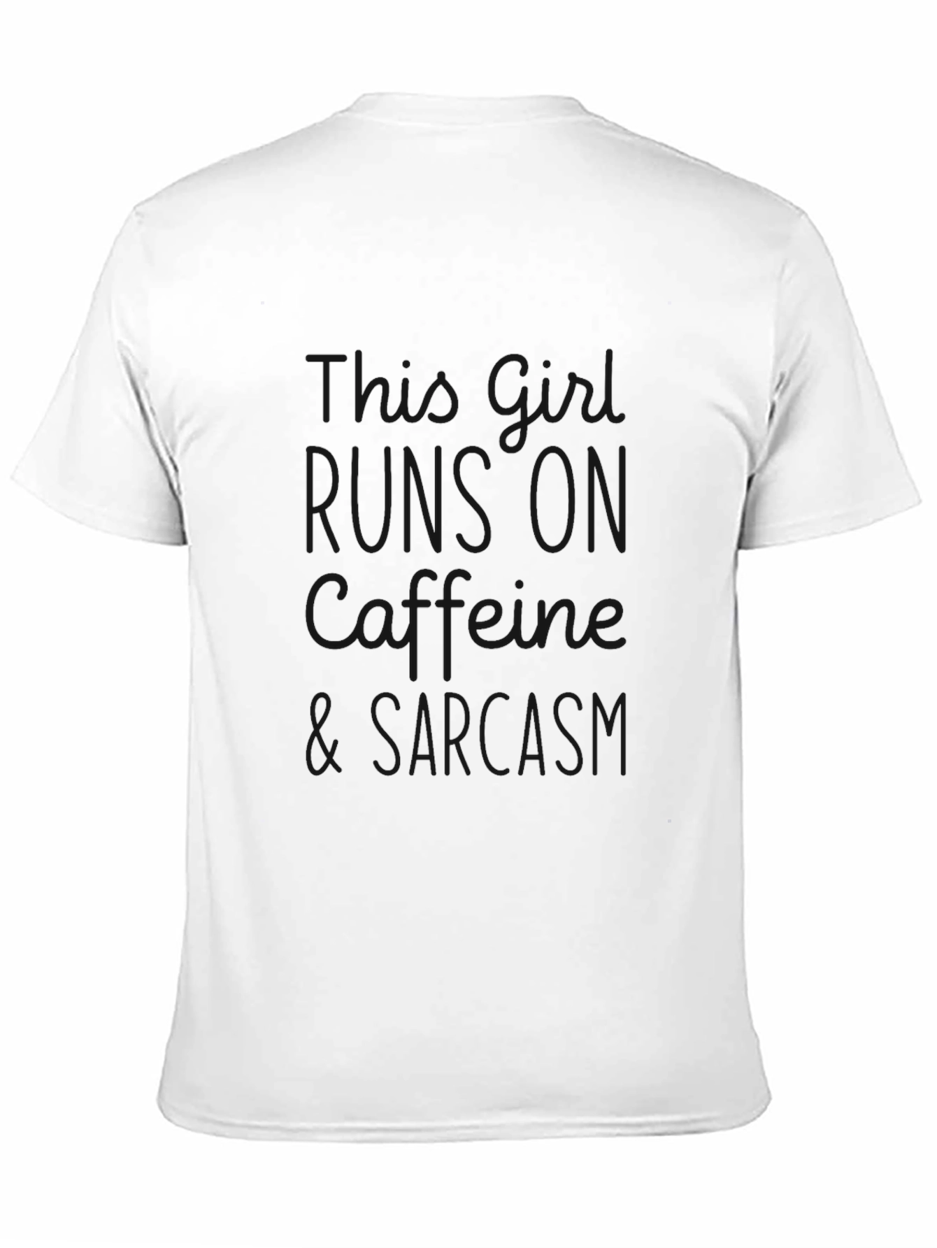 Girl Runs on Caffeine & Sarcasm Black T-Shirt