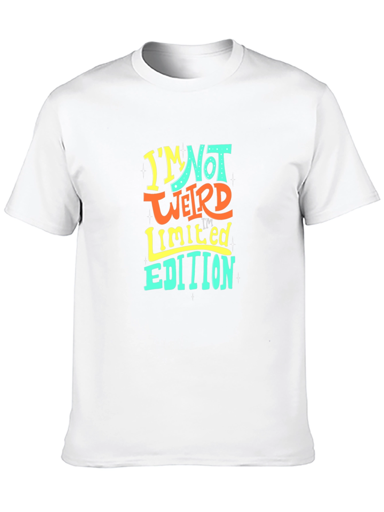 Im Not Weird Limited Edition T-Shirt