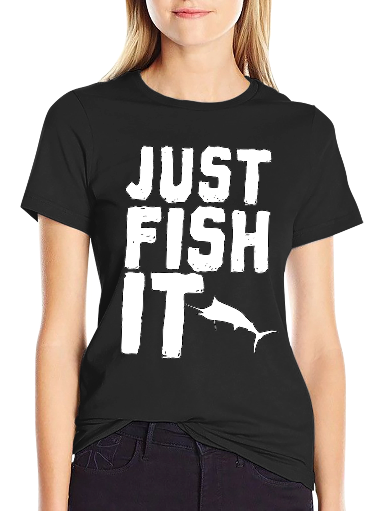 Just Fish It T-Shirt