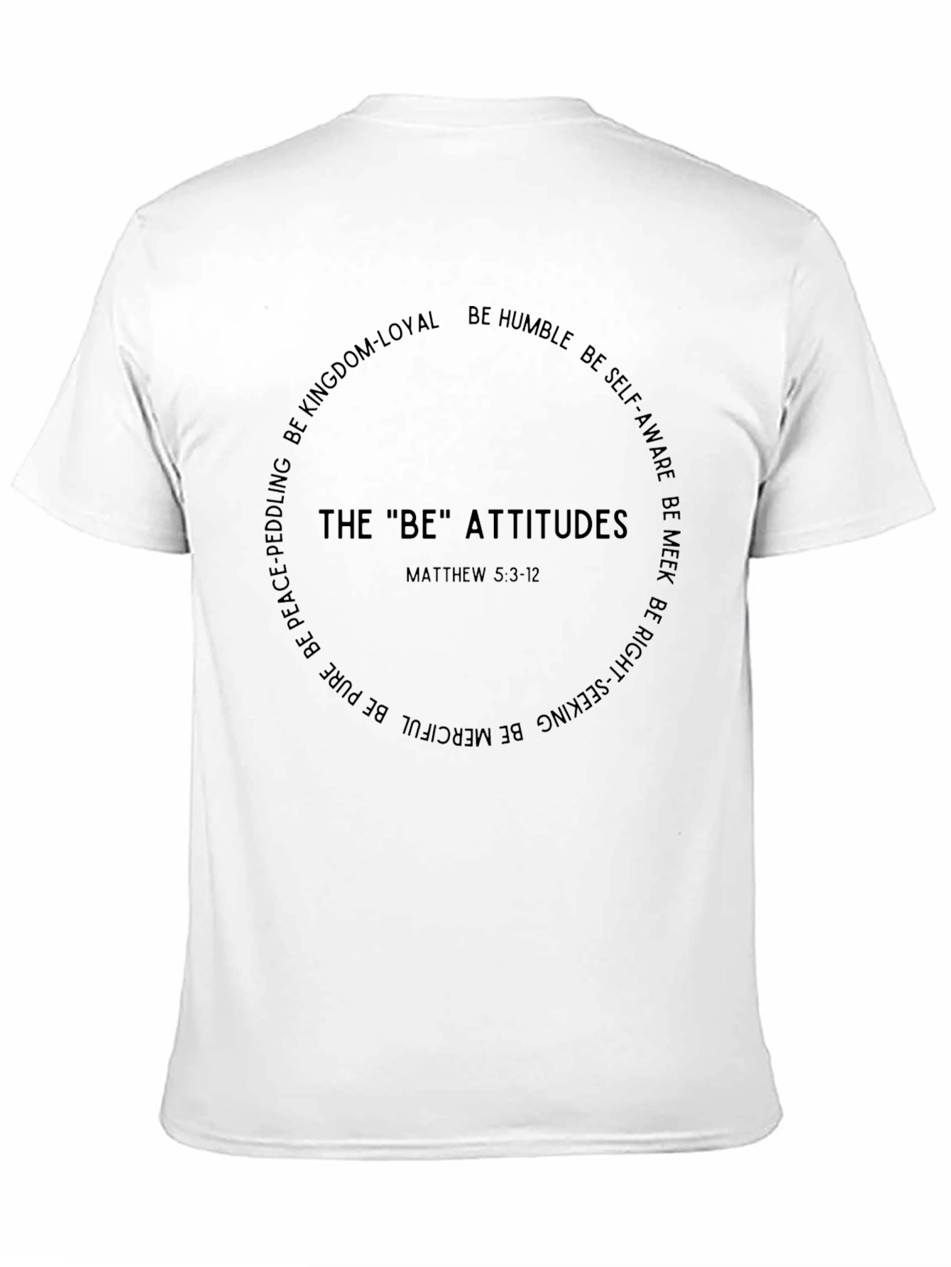 The Be Attitudes Graphic Tee - Matthew 5:3-12