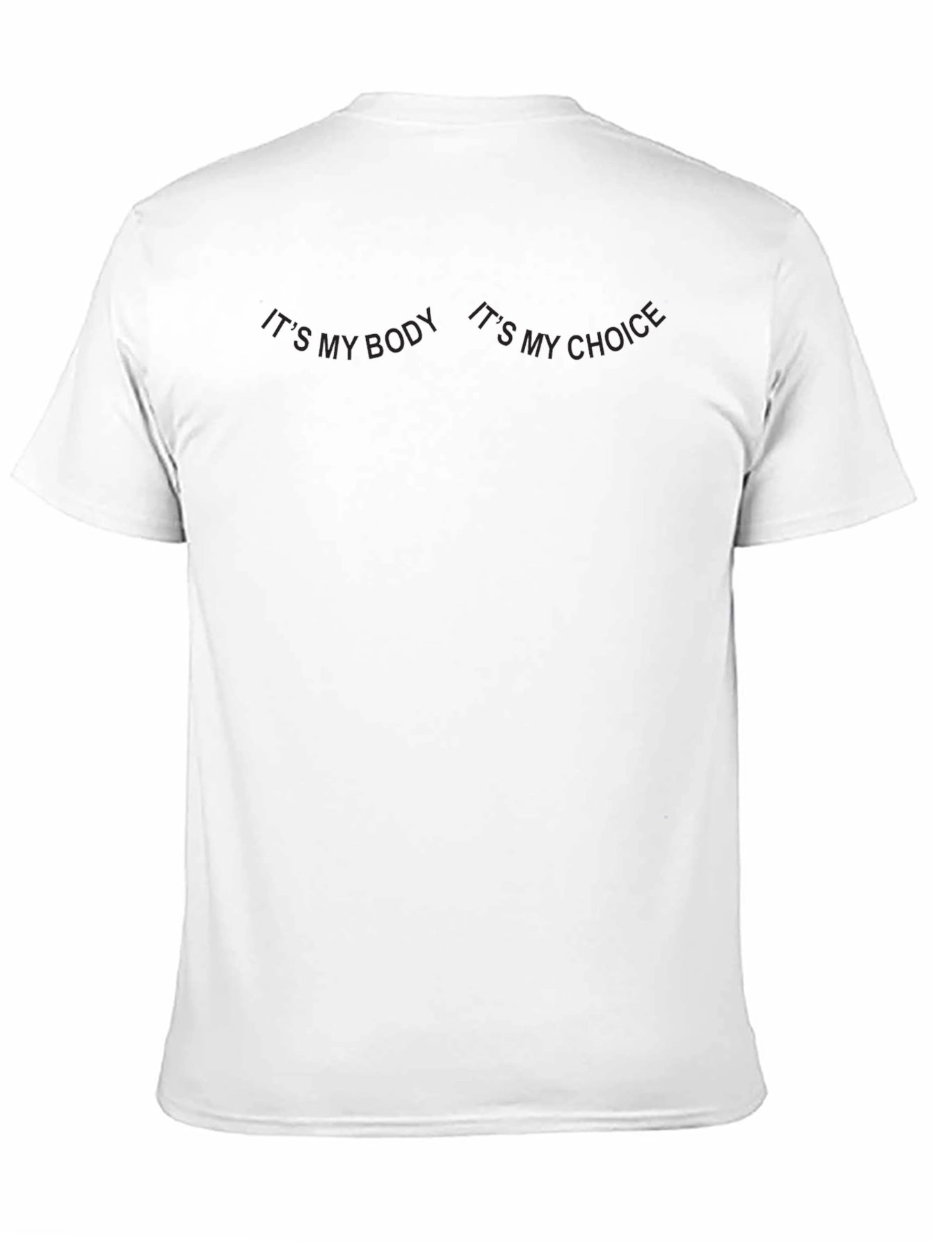 Black Its My Body Its My Choice T-Shirt