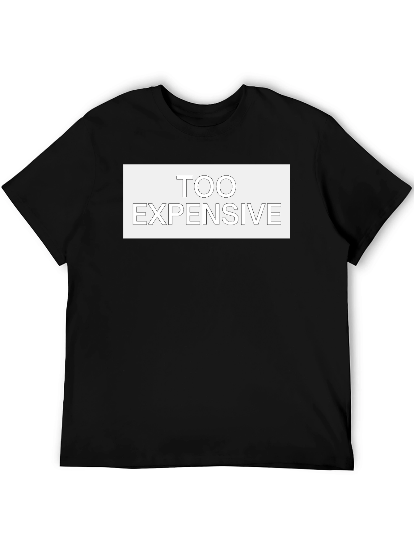 Too Expensive Graphic Tee - Mens Black Cotton T-Shirt
