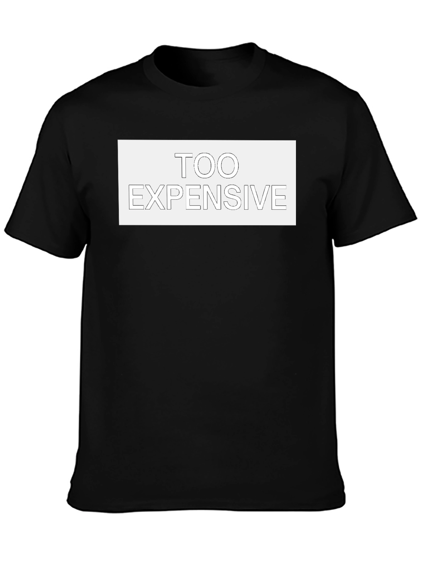 Too Expensive Graphic Tee - Mens Black Cotton T-Shirt