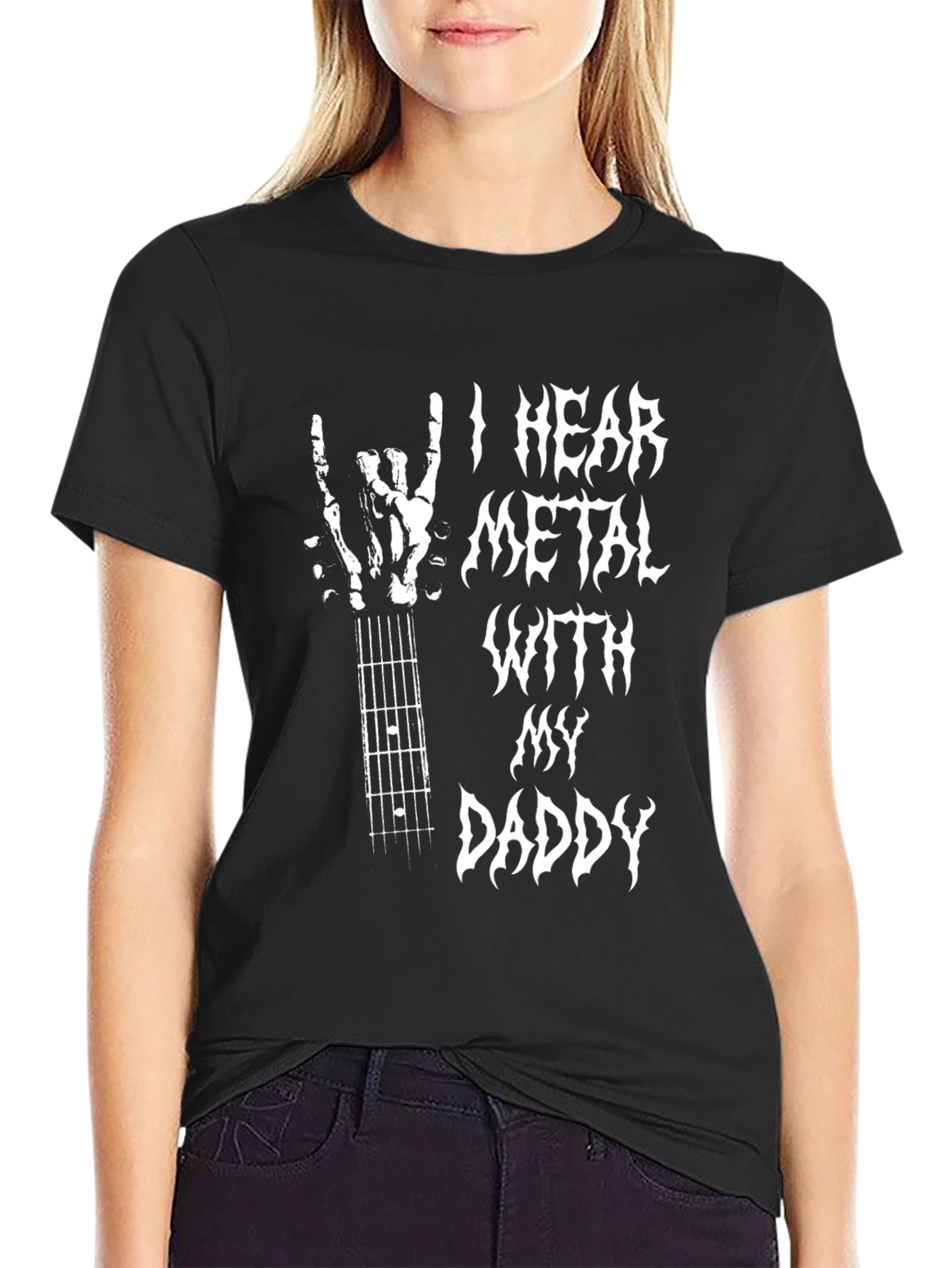 I Hear Metal with My Daddy T-Shirt