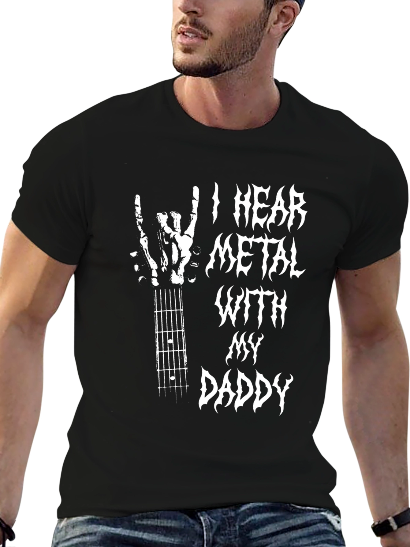 I Hear Metal with My Daddy T-Shirt