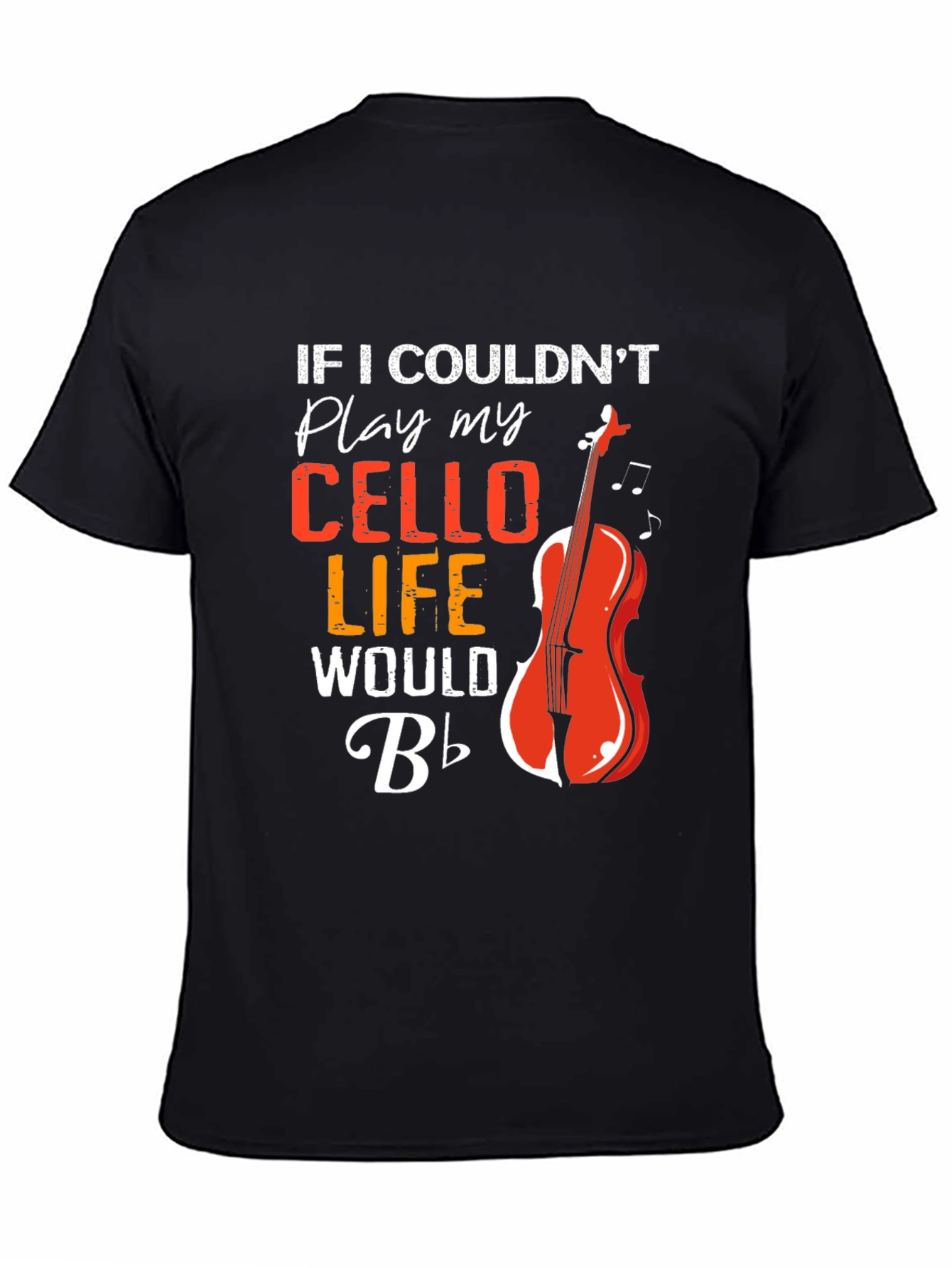 Cello Player T-Shirt - Musical Life Tee