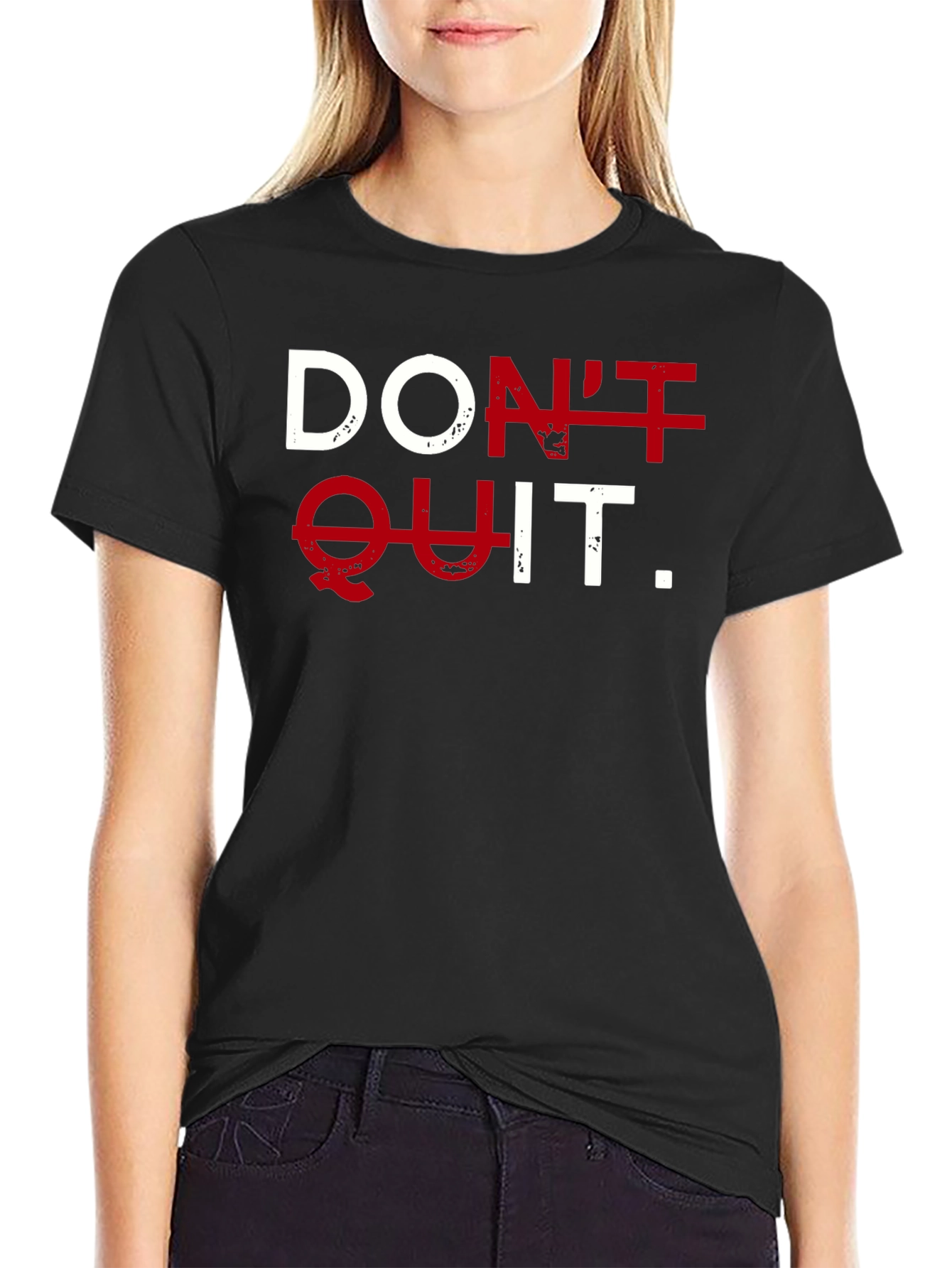 Motivational Dont Quit T-Shirt - Black