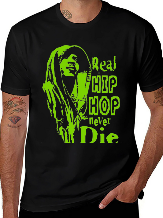 Real Hip Hop Never Die Graphic T-Shirt
