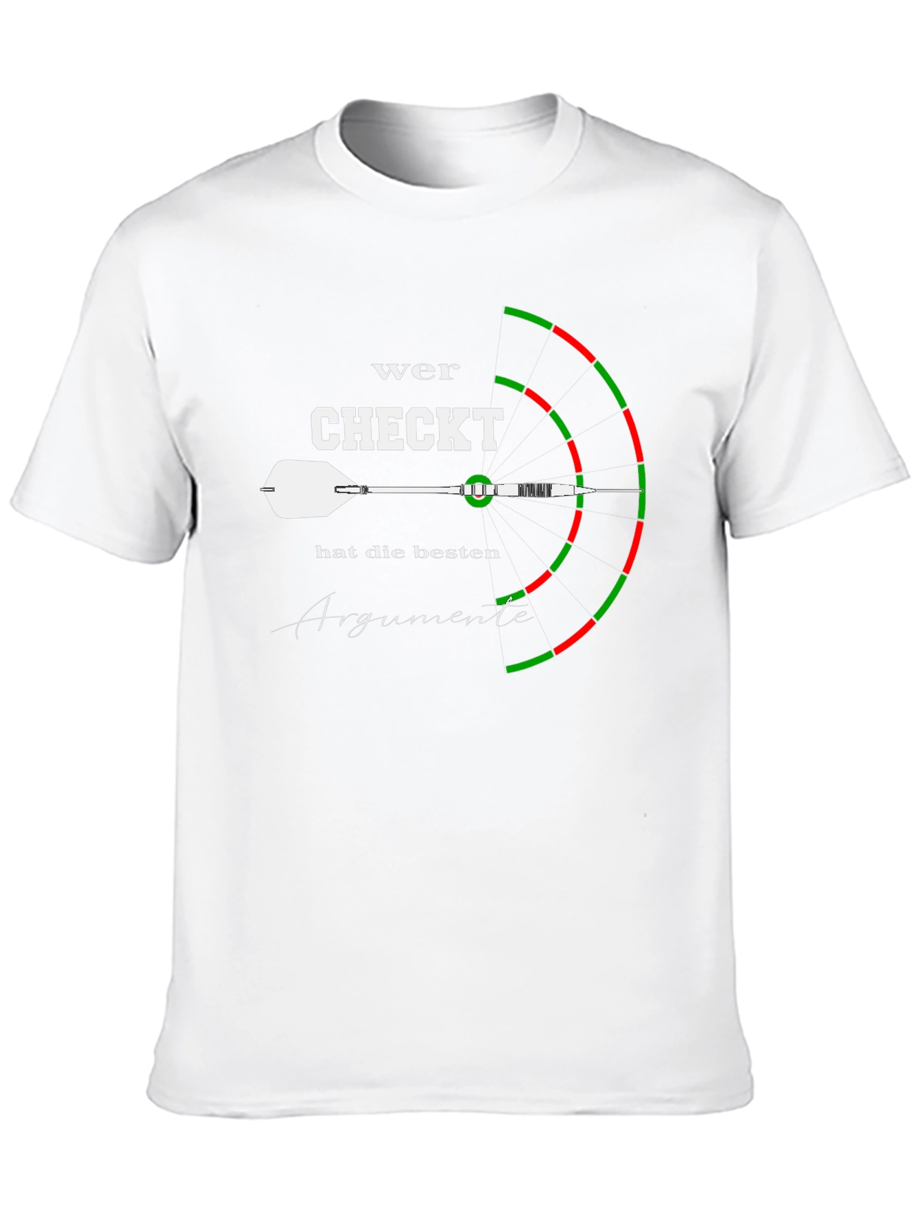 Wer Checkt Darts T-Shirt - Best Arguments Tee