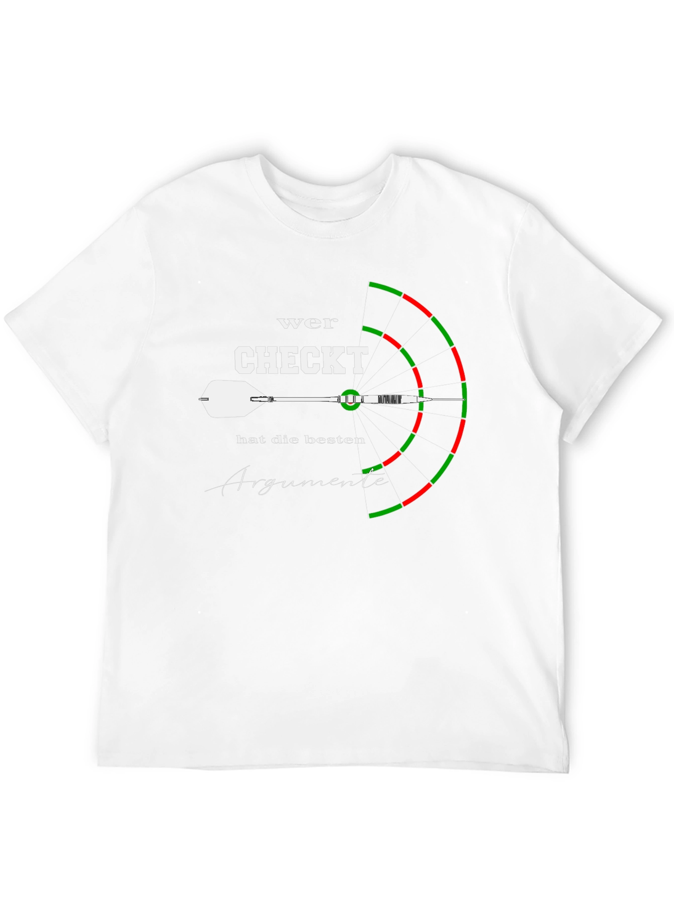 Wer Checkt Darts T-Shirt - Best Arguments Tee
