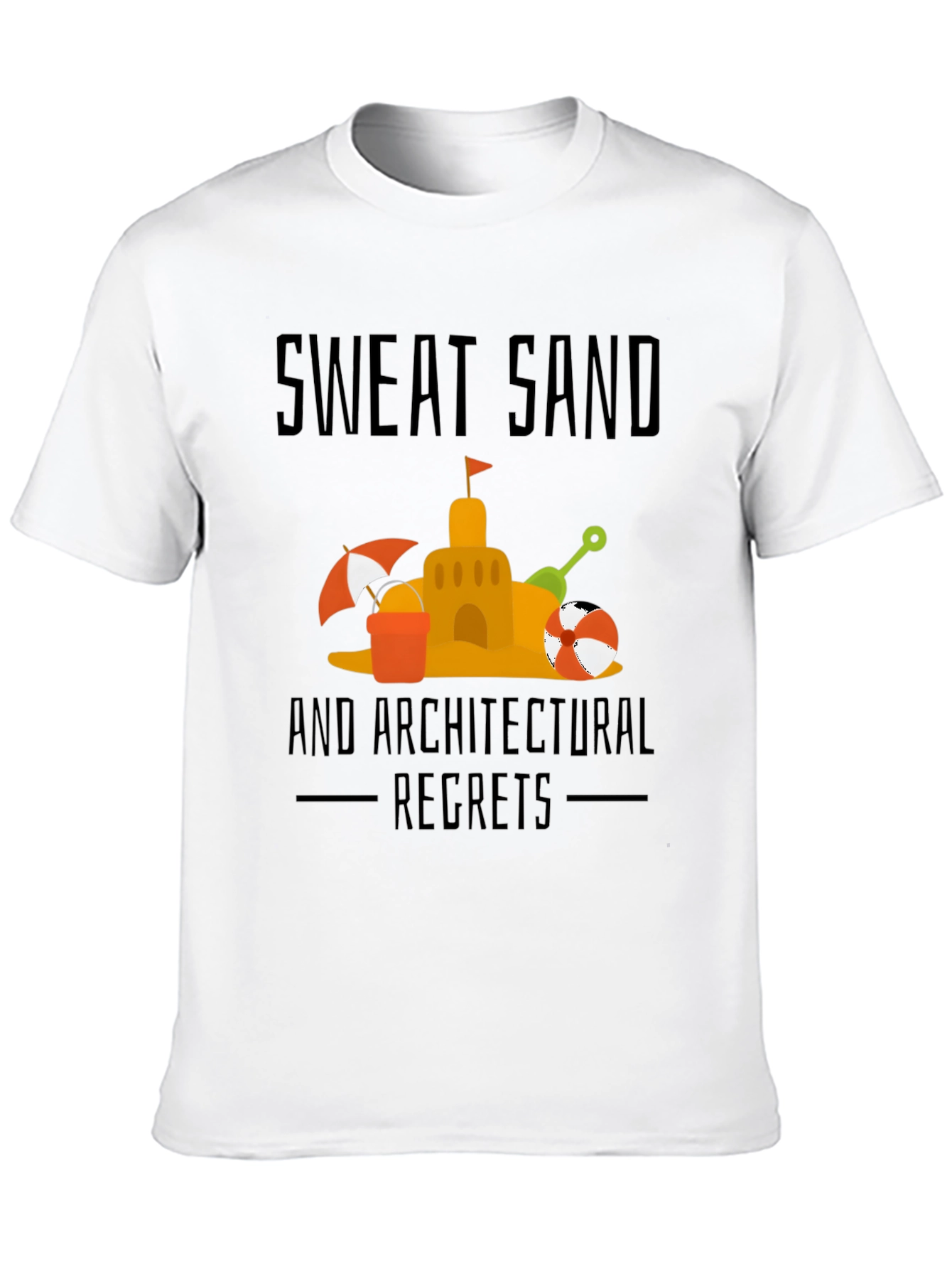 Sweat Sand & Architectural Regrets Graphic Tee