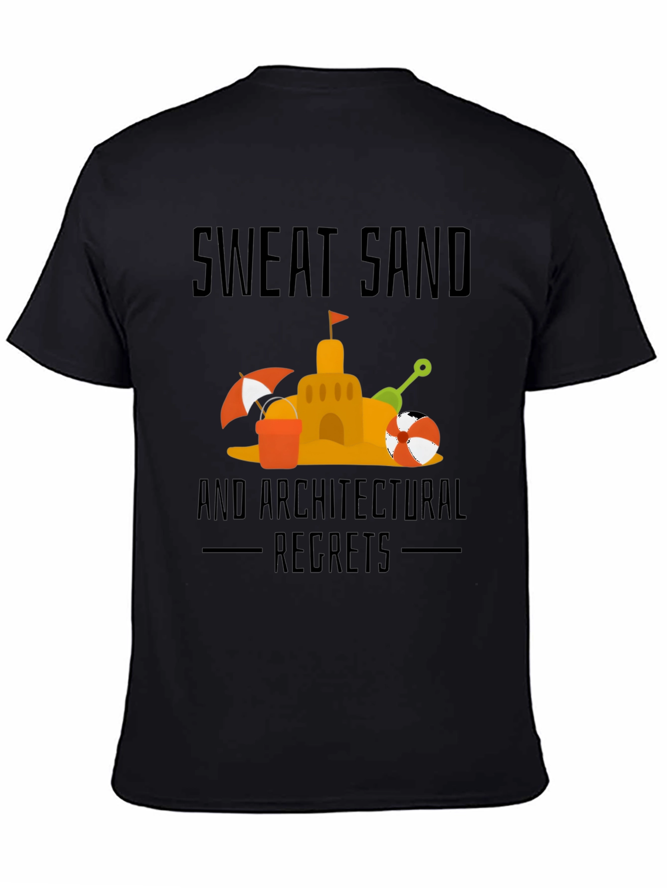 Sweat Sand & Architectural Regrets Graphic Tee