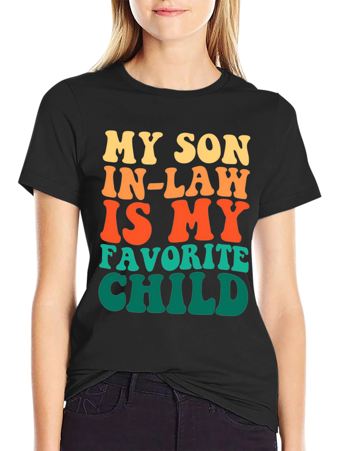 My Son-in-Law is My Favorite Child T-Shirt