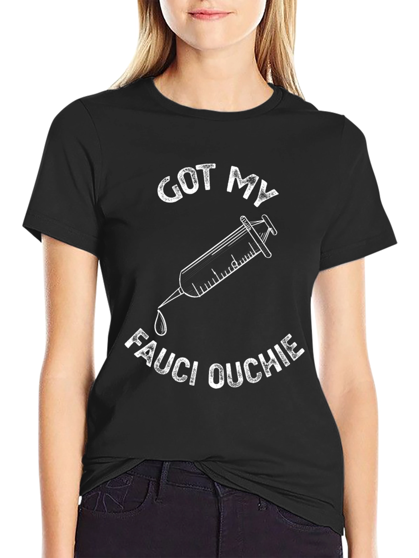 Got My Fauci Ouchie T-Shirt