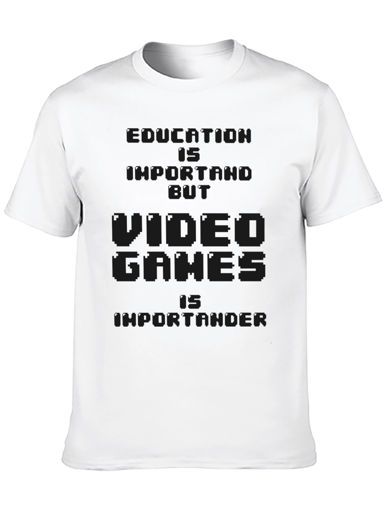 Video Games > Education Tee - Funny Gamer Shirt
