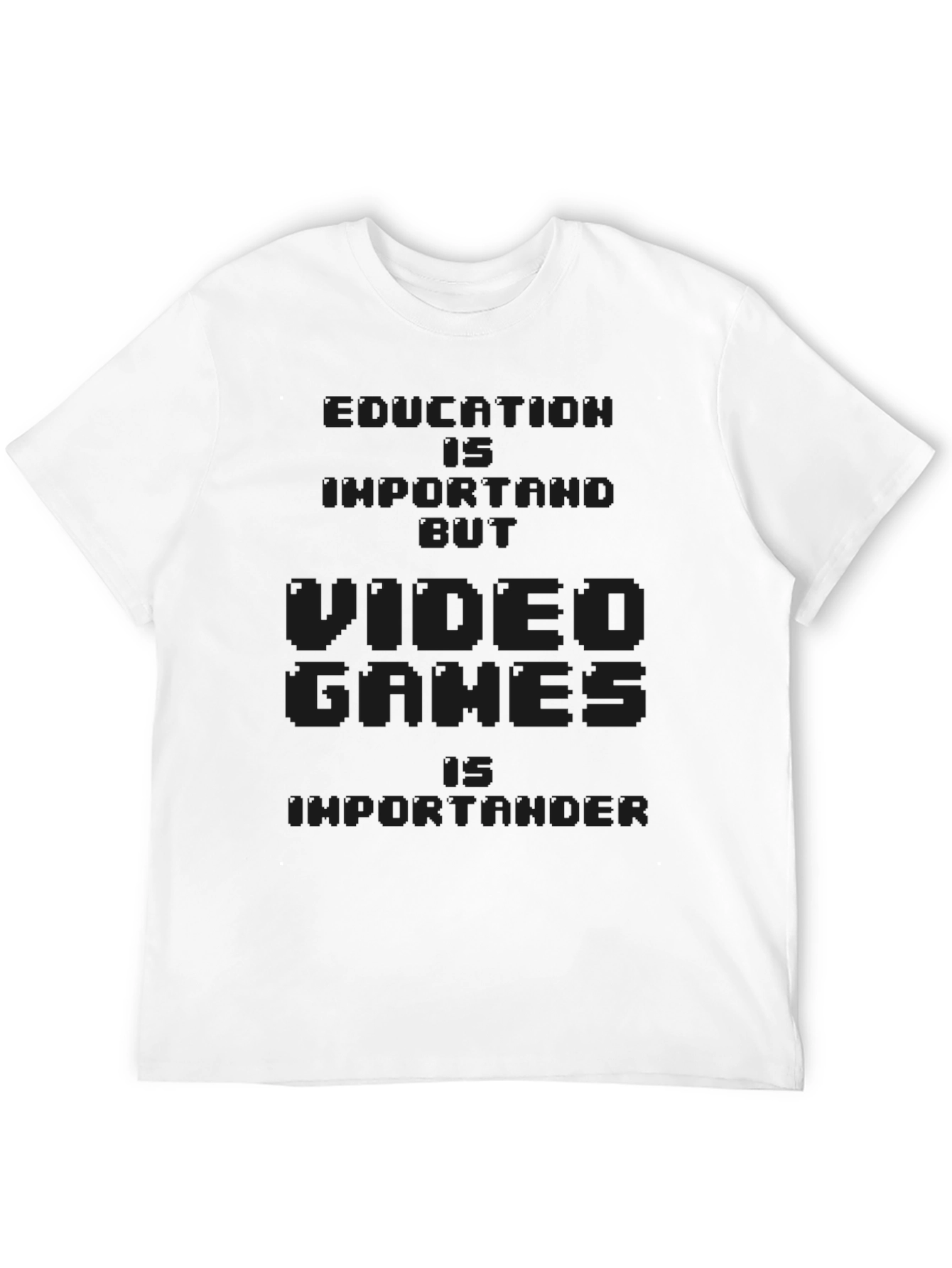 Video Games > Education Tee - Funny Gamer Shirt